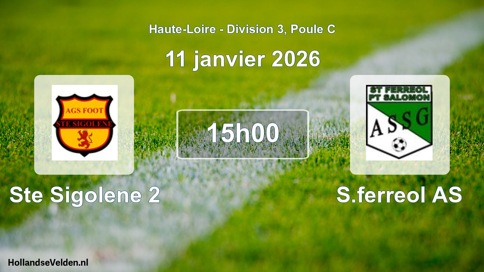 Geplande wedstrijd: Ste Sigolene 2 - S.ferreol AS (11 januari 2026)