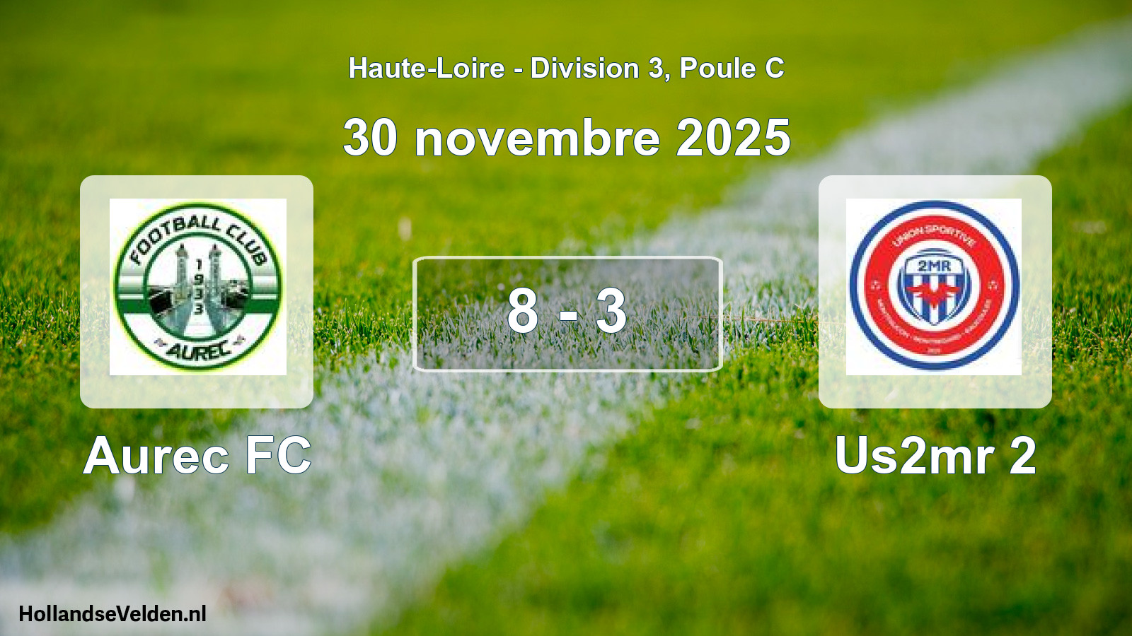 Gespeelde wedstrijd: Aurec FC - Us2mr 2 8 - 3 (30 november 2025)