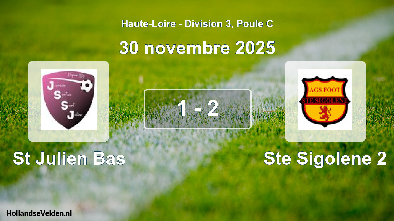 Match joué: St Julien Bas - Ste Sigolene 2 1 - 2 (30 novembre 2025)