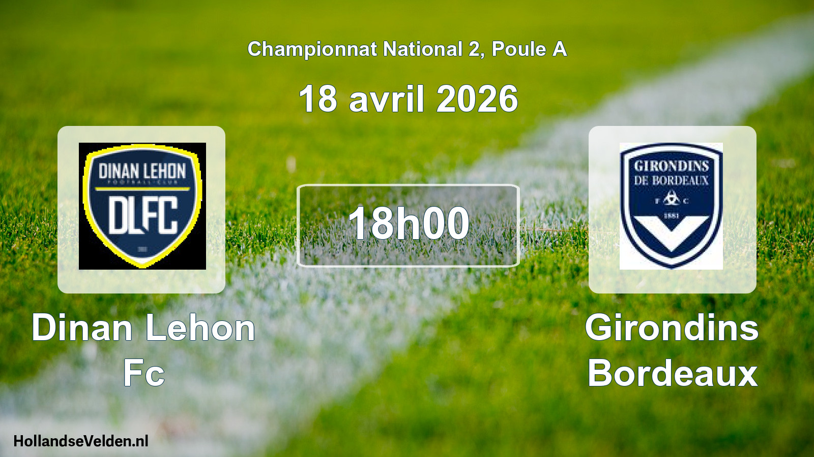 Geplande wedstrijd: Dinan Lehon Fc - Girondins Bordeaux (18 avril 2026)