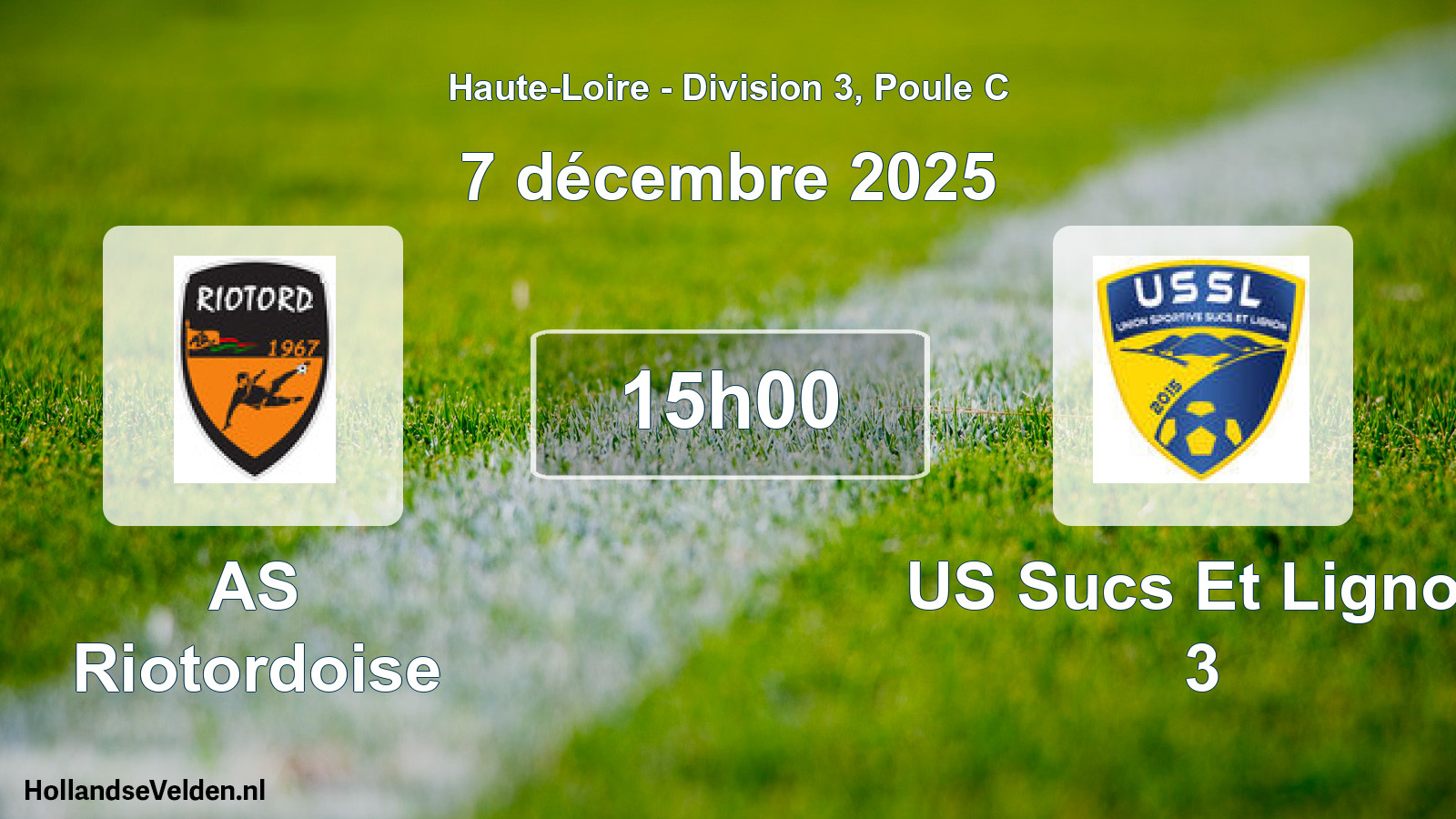 Geplande wedstrijd: AS Riotordoise - US Sucs Et Lignon 3 (7 december 2025)