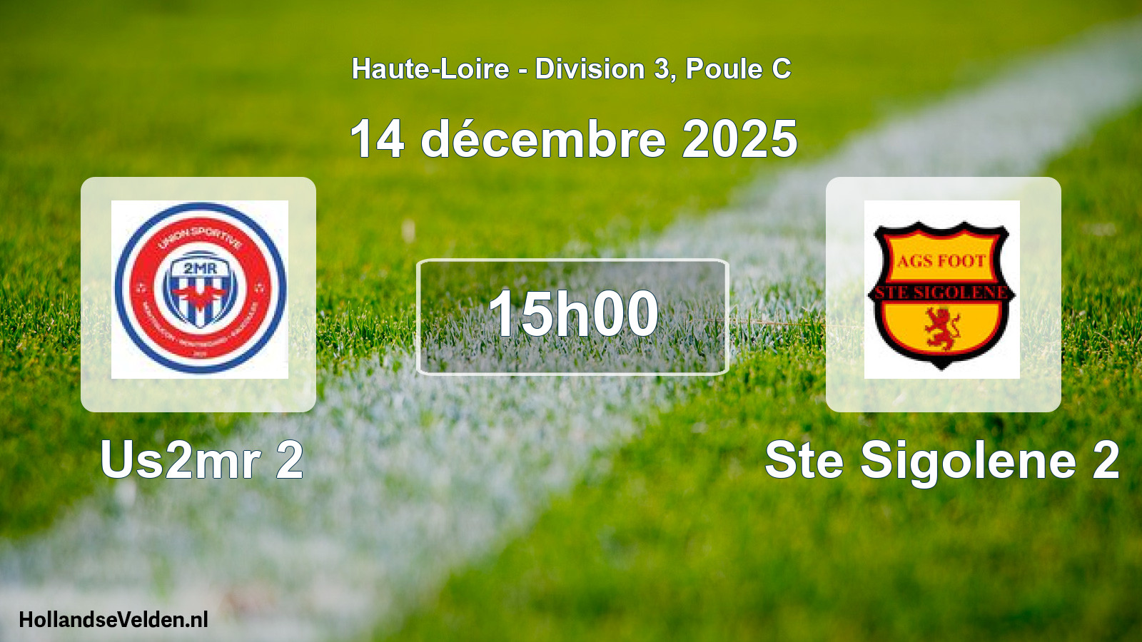 Scheduled Match: Us2mr 2 - Ste Sigolene 2 (14 December 2025)