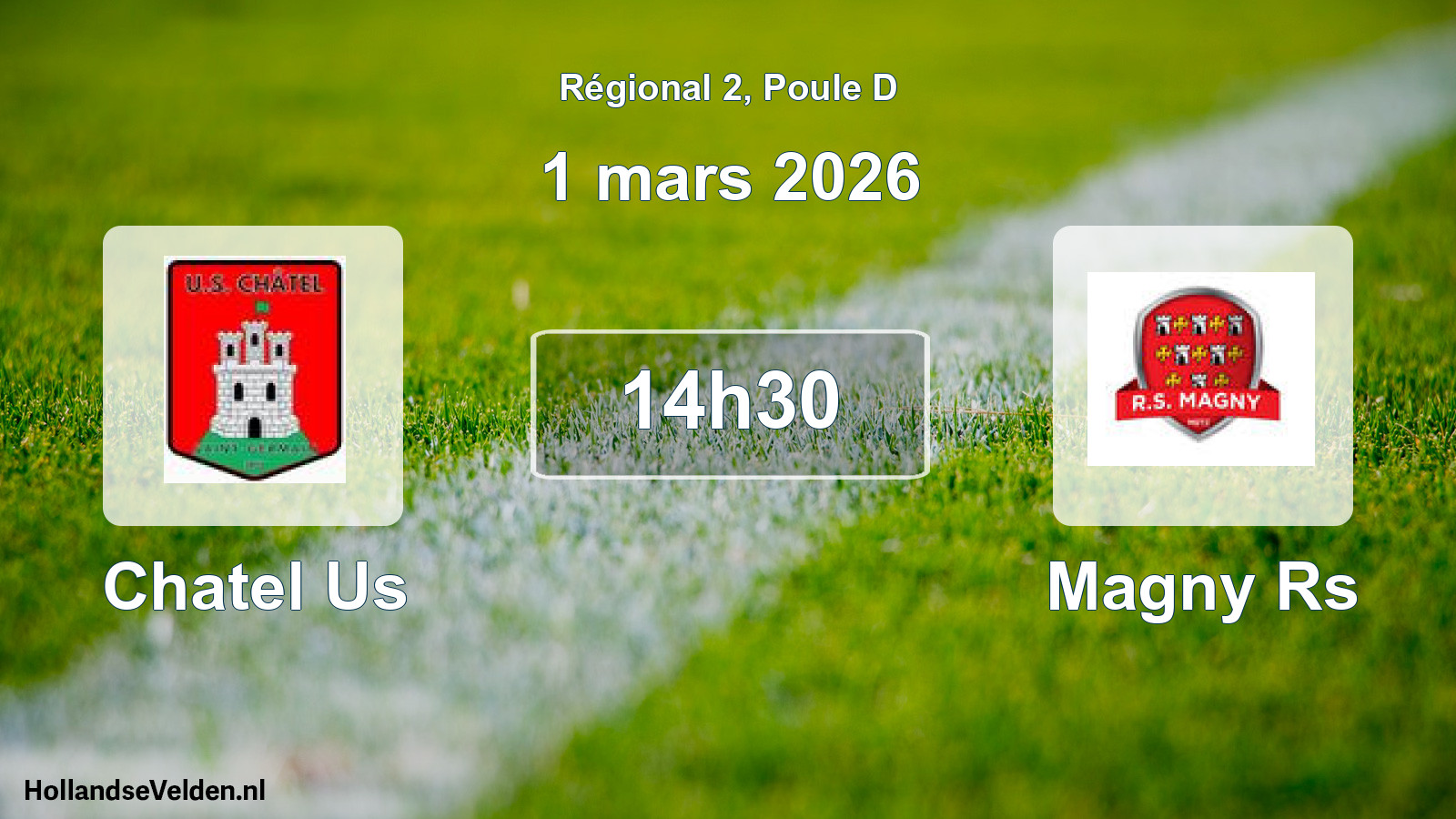 Scheduled Match: Chatel Us - Magny Rs (1 March 2026)
