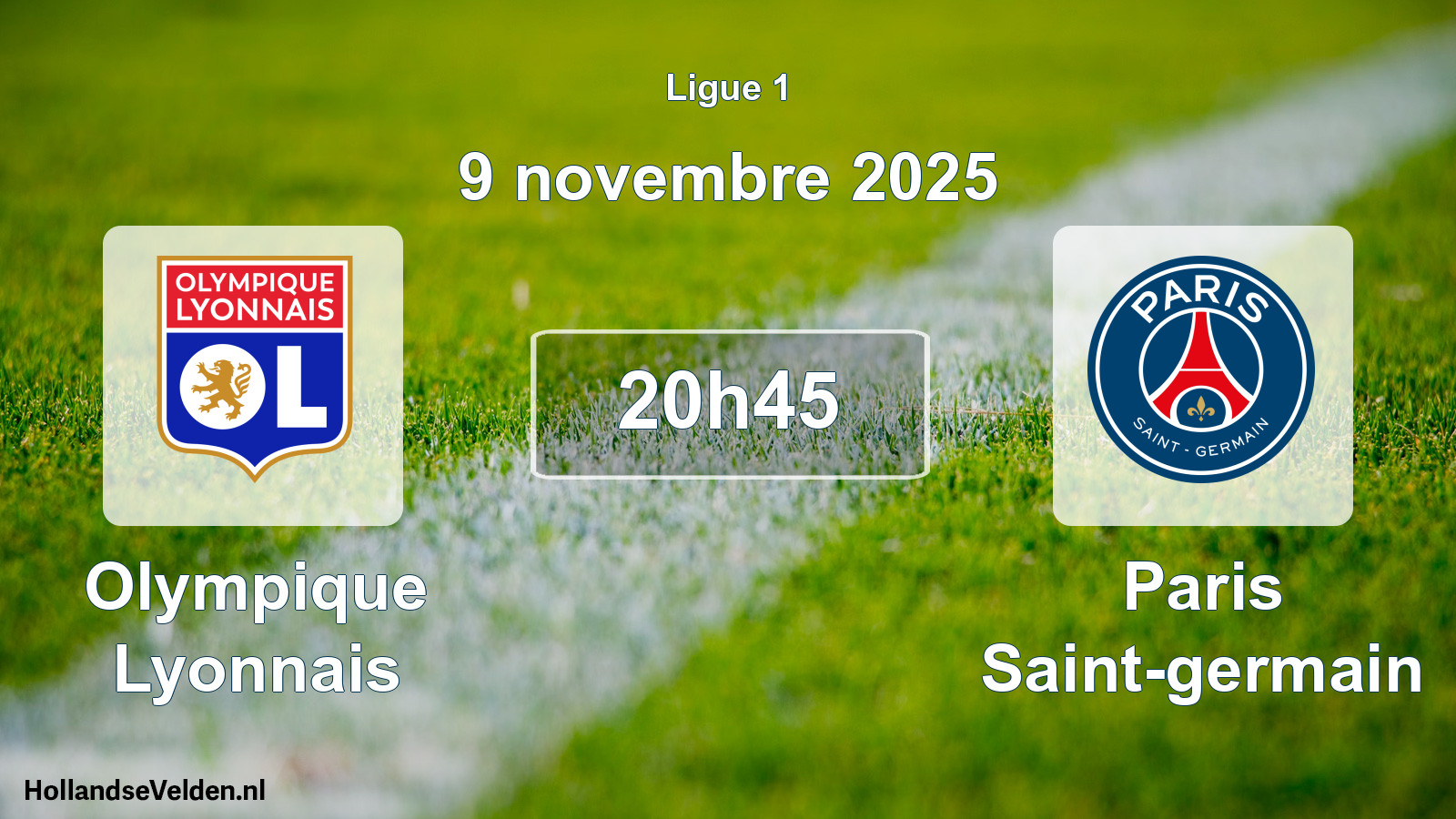 Geplande wedstrijd: Olympique Lyonnais - Paris Saint-germain (9 novembre 2025)