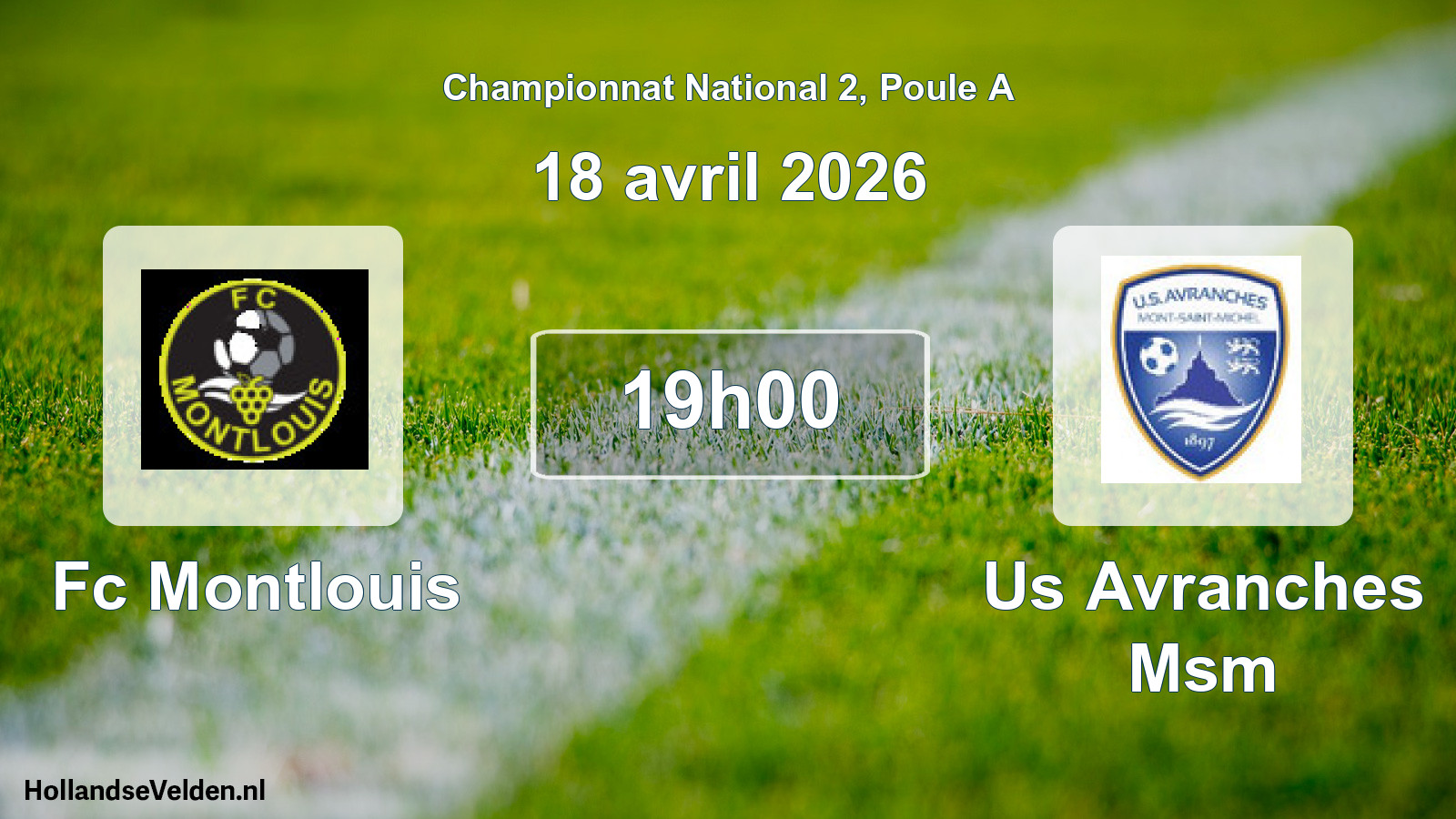Geplande wedstrijd: Fc Montlouis - Us Avranches Msm (18 avril 2026)