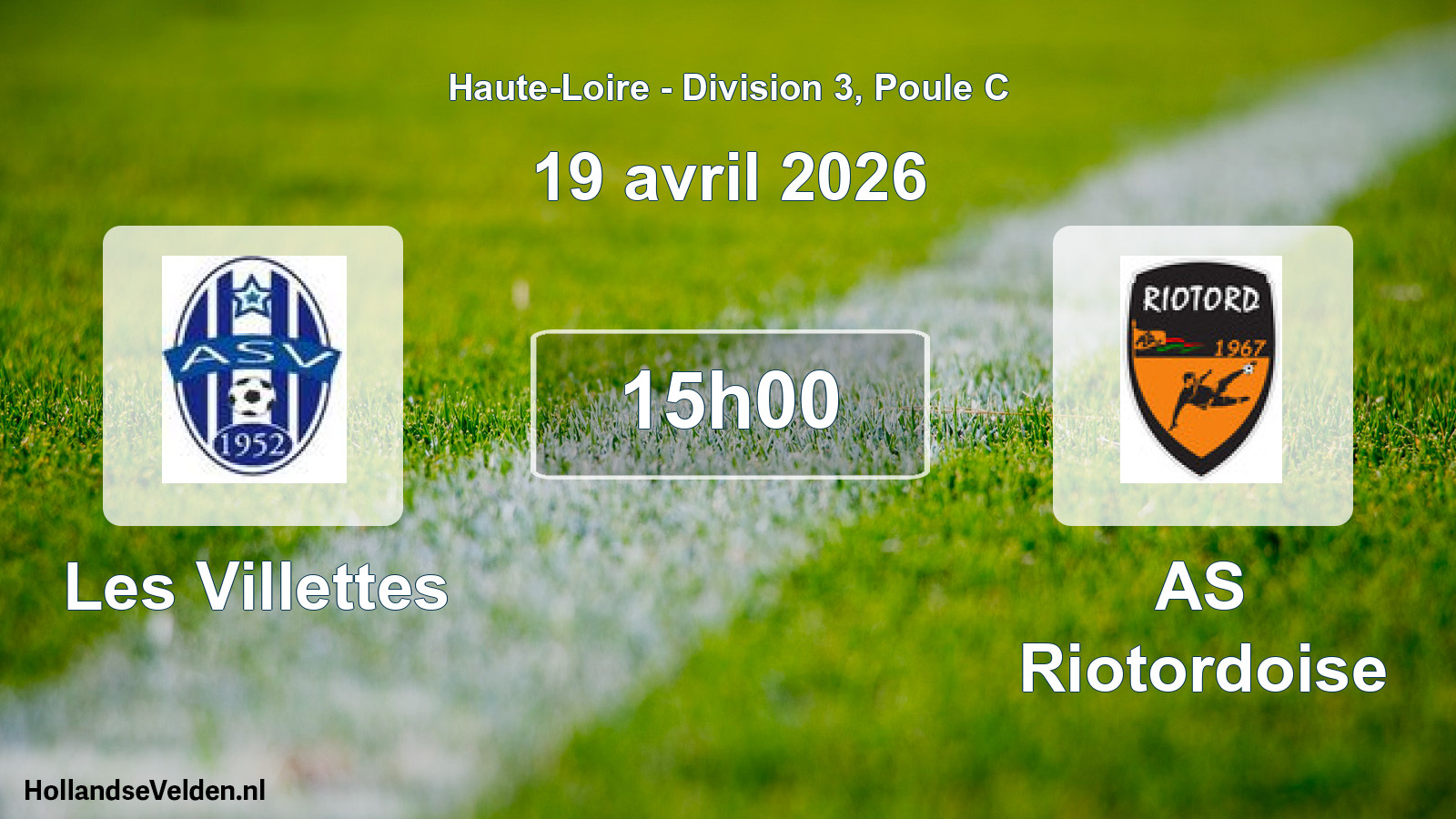 Geplande wedstrijd: Les Villettes - AS Riotordoise (19 april 2026)