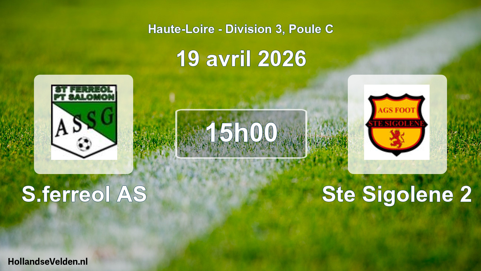 Geplande wedstrijd: S.ferreol AS - Ste Sigolene 2 (19 april 2026)