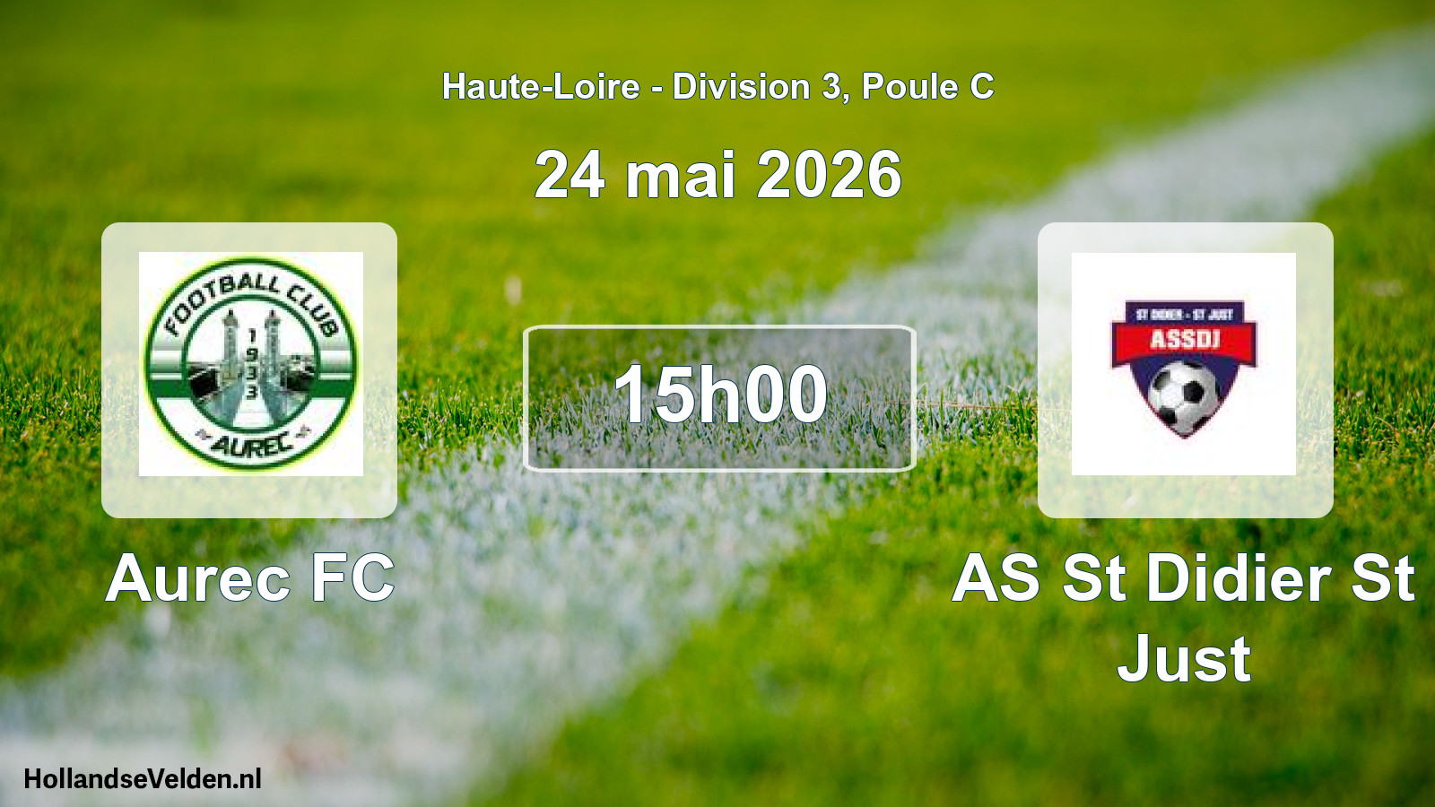 Geplande wedstrijd: Aurec FC - AS St Didier St Just (24 mei 2026)