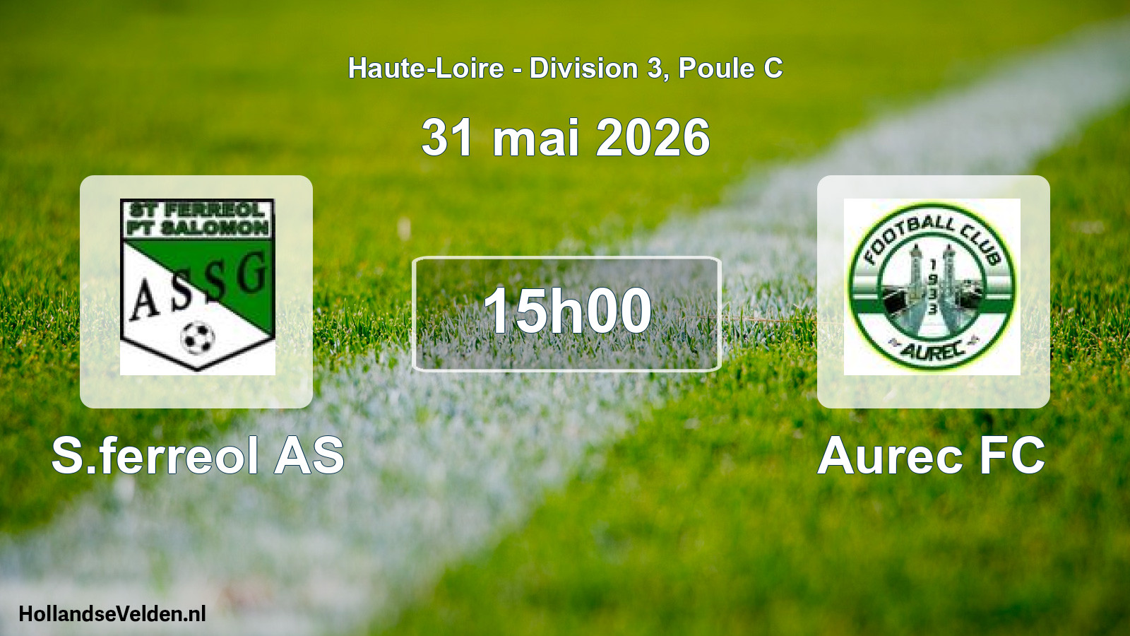Geplande wedstrijd: S.ferreol AS - Aurec FC (31 mei 2026)