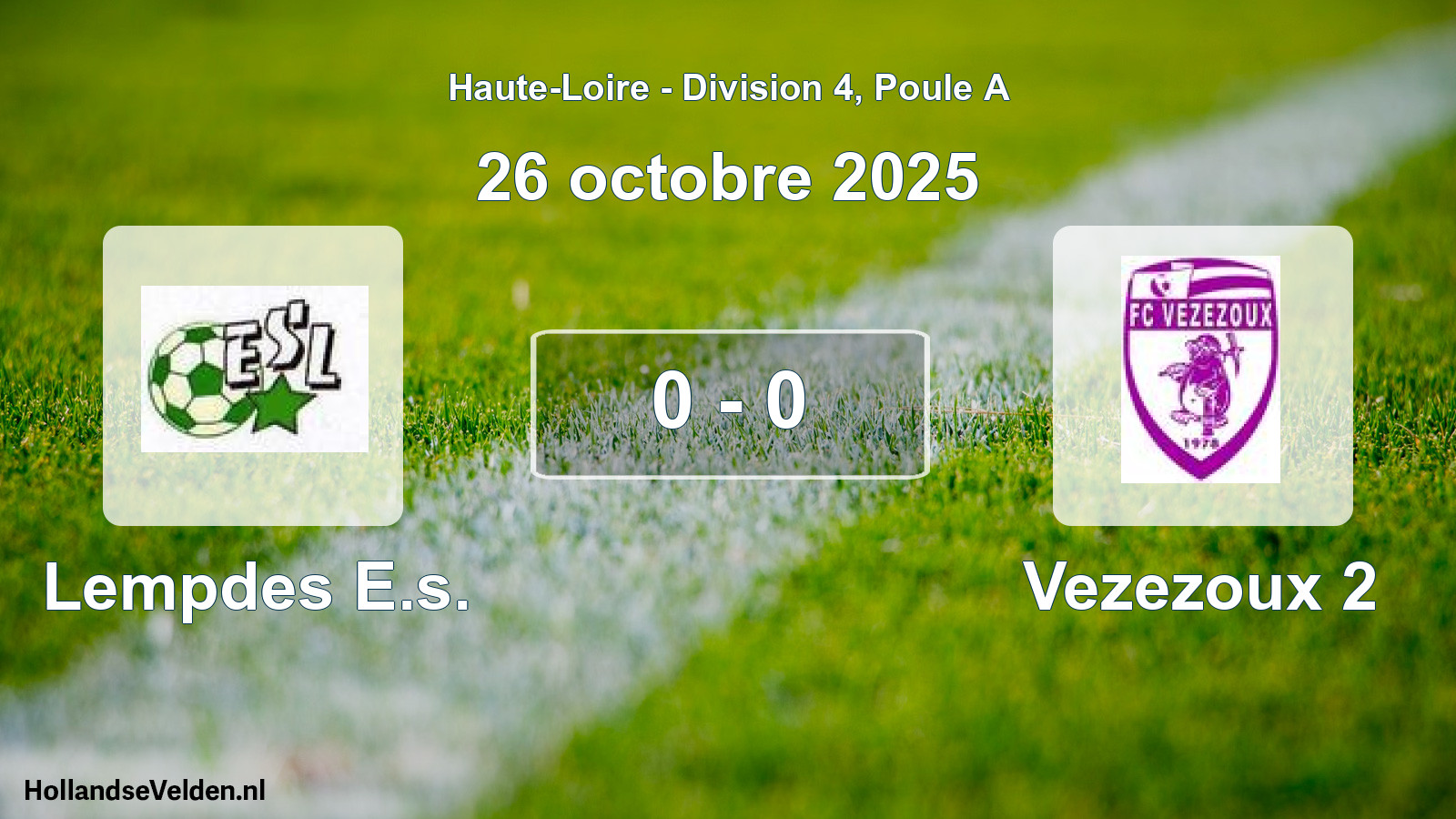 Match joué: Lempdes E.s. - Vezezoux 2 0 - 0 (26 octobre 2025)