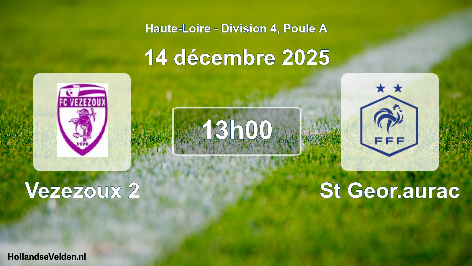 Match programmé: Vezezoux 2 - St Geor.aurac (14 décembre 2025)