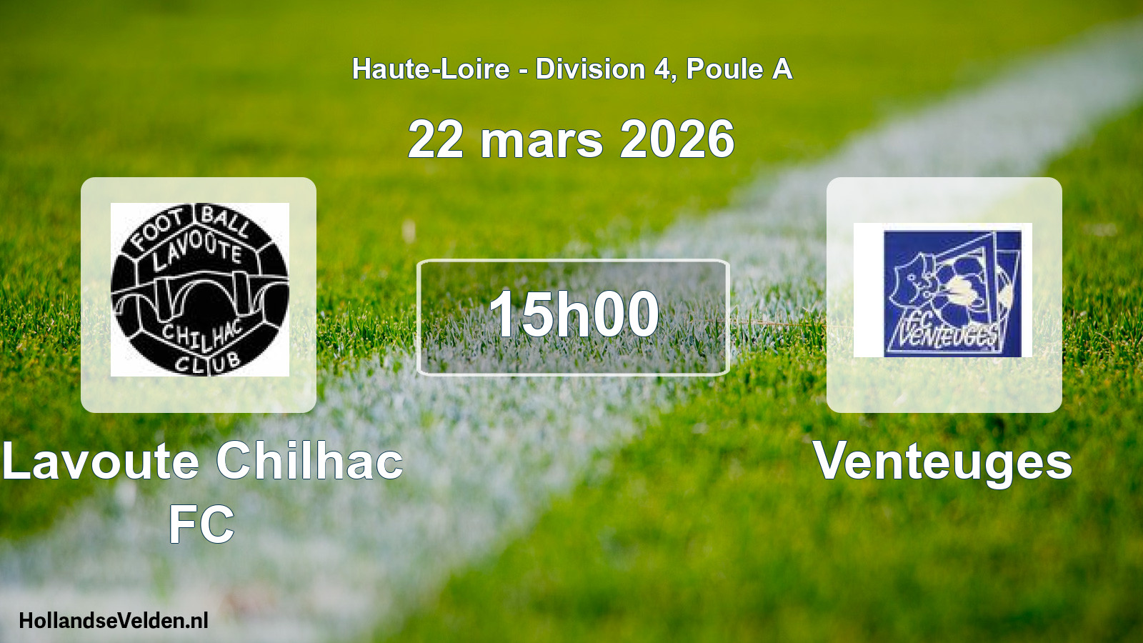 Geplande wedstrijd: Lavoute Chilhac FC - Venteuges (22 maart 2026)