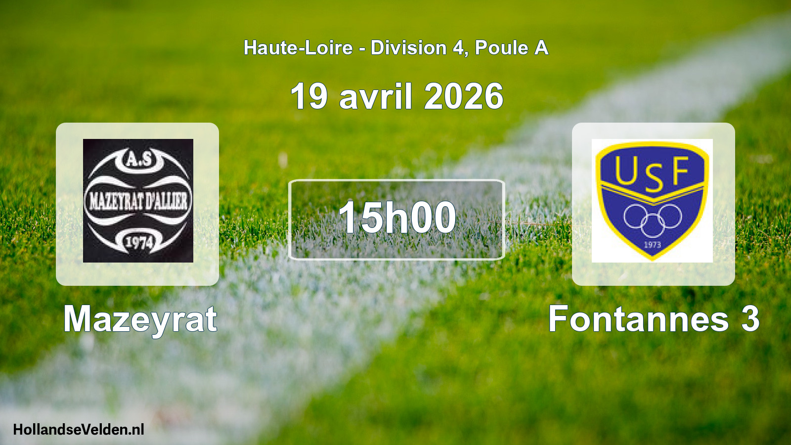 Geplande wedstrijd: Mazeyrat - Fontannes 3 (19 april 2026)