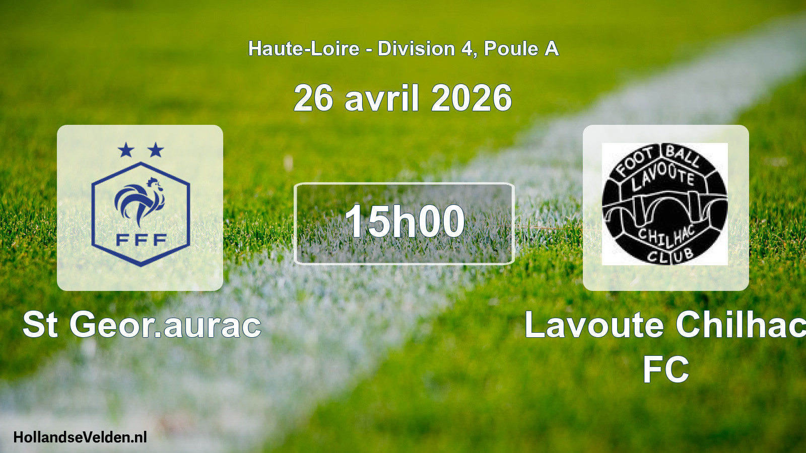 Geplande wedstrijd: St Geor.aurac - Lavoute Chilhac FC (26 april 2026)