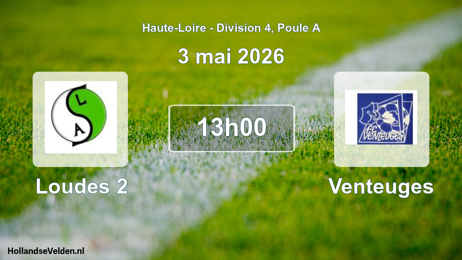 Scheduled Match: Loudes 2 - Venteuges (3 May 2026)