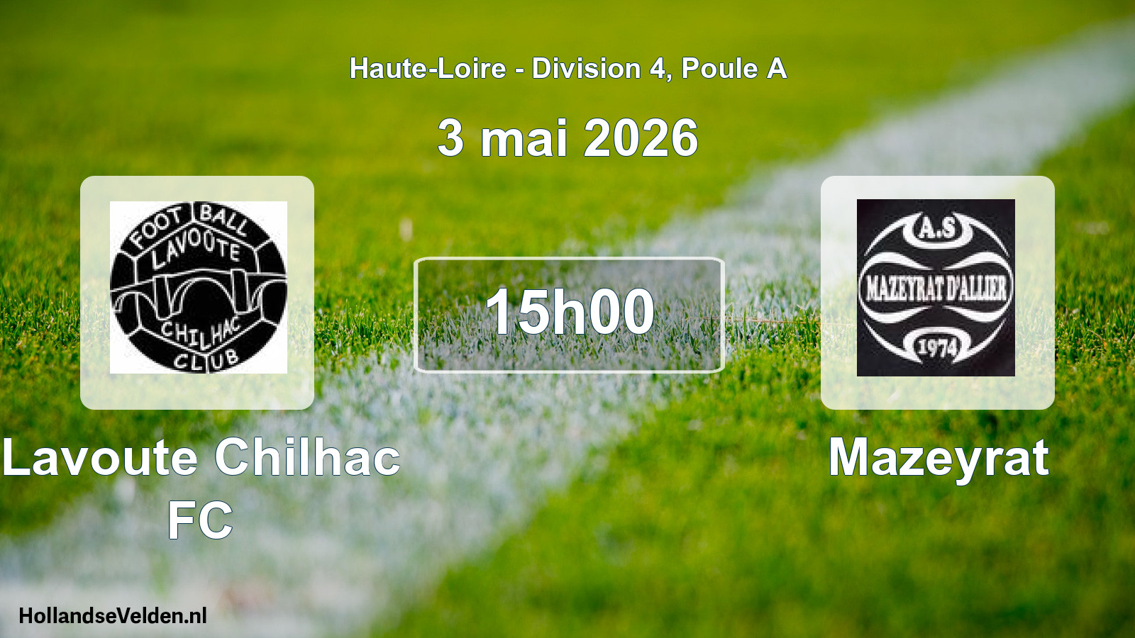 Geplande wedstrijd: Lavoute Chilhac FC - Mazeyrat (3 mei 2026)