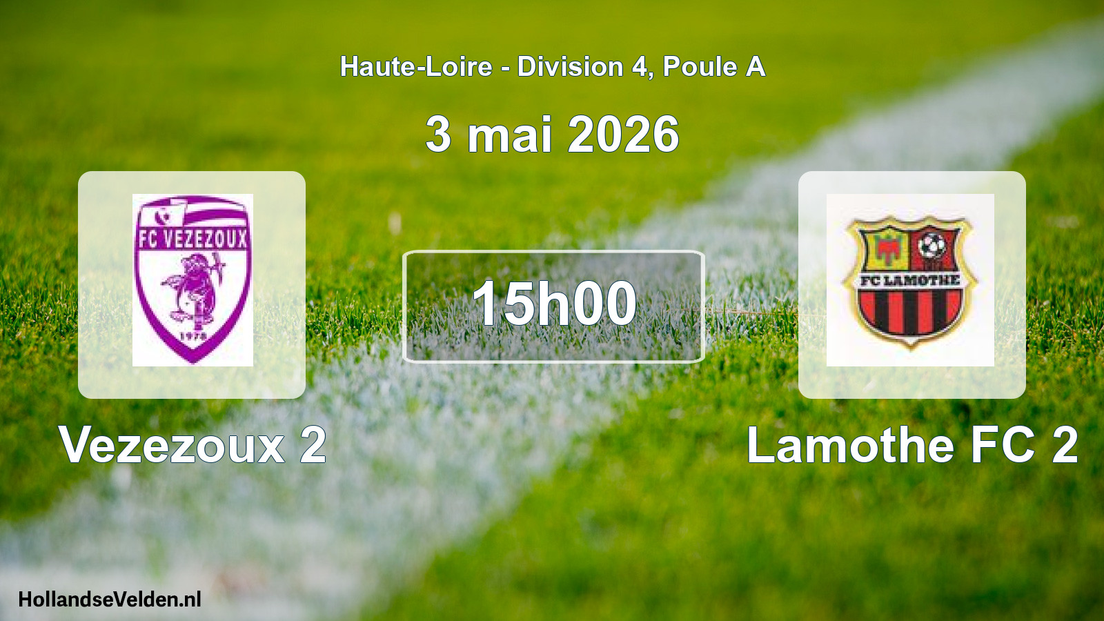 Match programmé: Vezezoux 2 - Lamothe FC 2 (3 mai 2026)