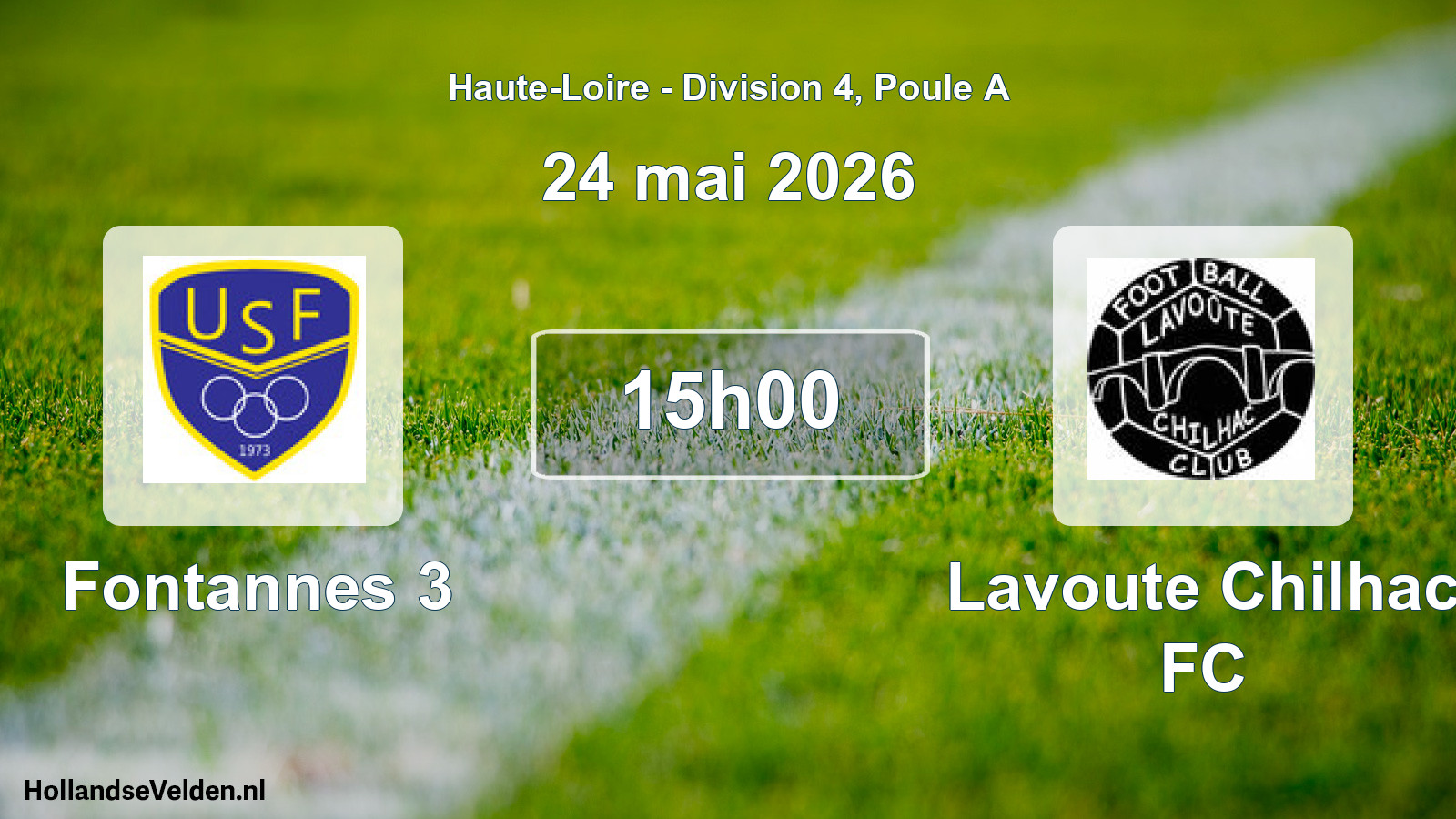 Geplande wedstrijd: Fontannes 3 - Lavoute Chilhac FC (24 mei 2026)