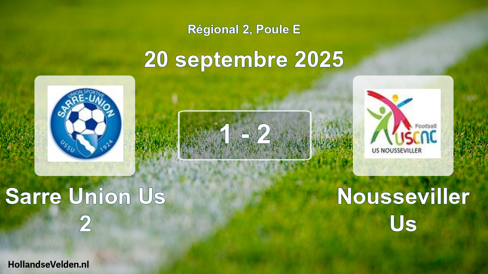 Total number of matches played: Sarre Union Us 2 - Nousseviller Us 1 - 2 (20 September 2025)