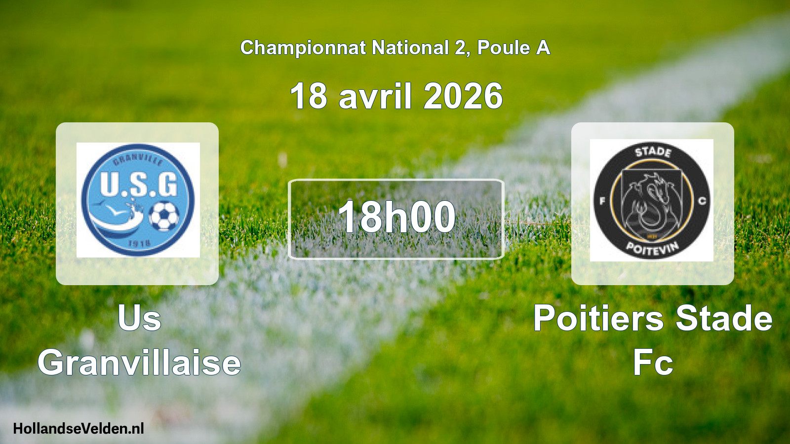 Geplande wedstrijd: Us Granvillaise - Poitiers Stade Fc (18 april 2026)