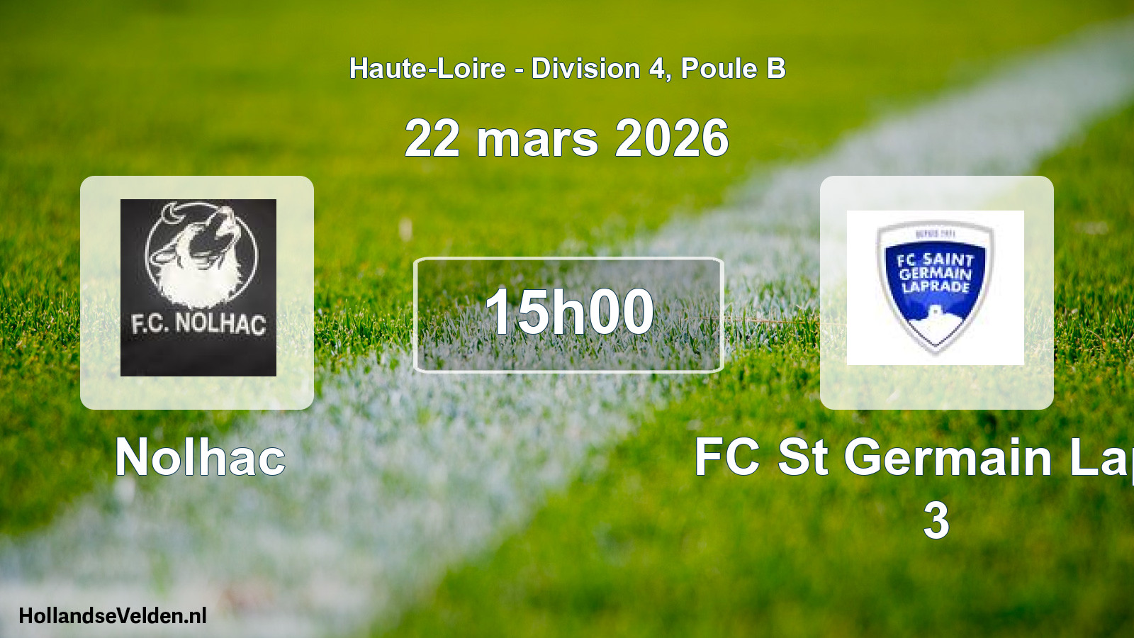Geplande wedstrijd: Nolhac - FC St Germain Lapr 3 (22 maart 2026)