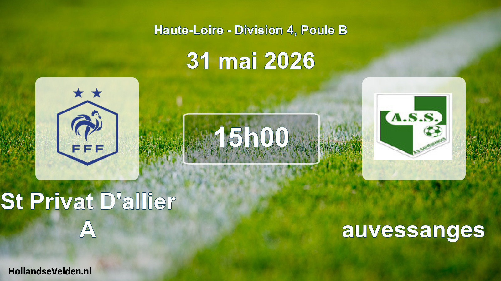 Scheduled Match: St Privat D'allier A - Sauvessanges (31 May 2026)