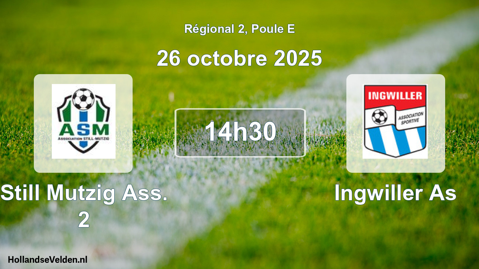 Geplande wedstrijd: Still Mutzig Ass. 2 - Ingwiller As (26 octobre 2025)