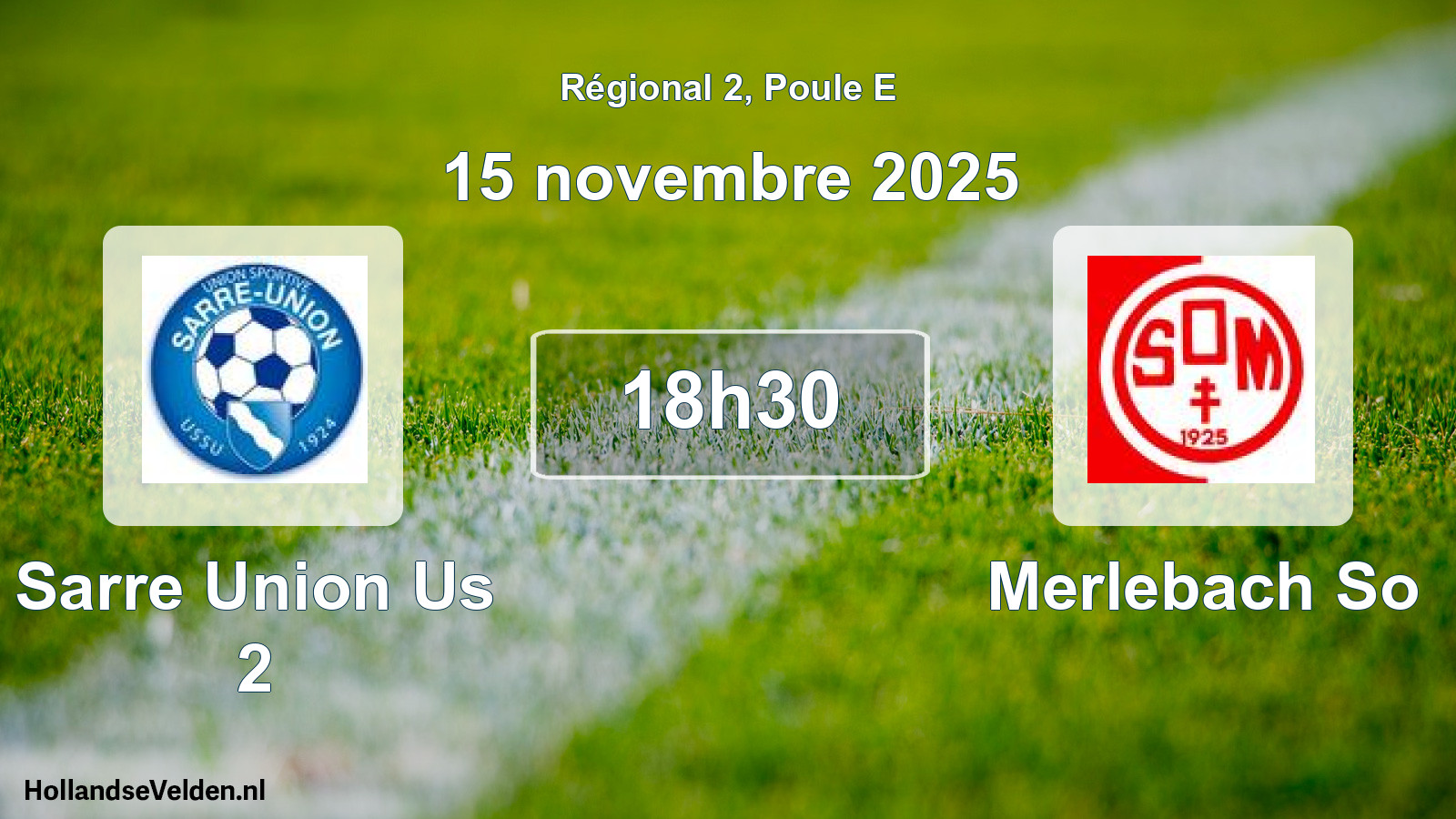 Geplande wedstrijd: Sarre Union Us 2 - Merlebach So (15 novembre 2025)