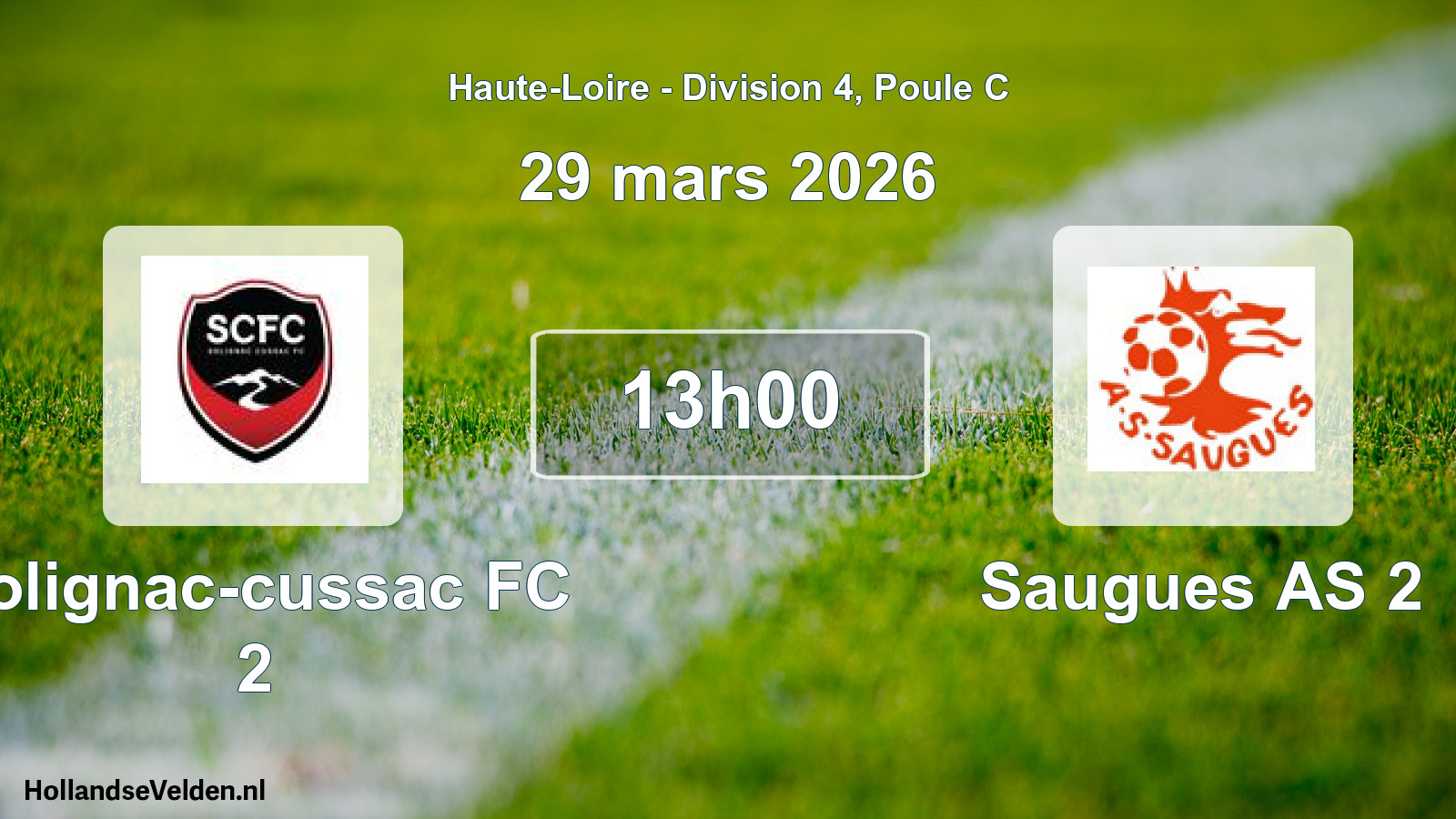 Geplande wedstrijd: Solignac-cussac FC 2 - Saugues AS 2 (29 maart 2026)