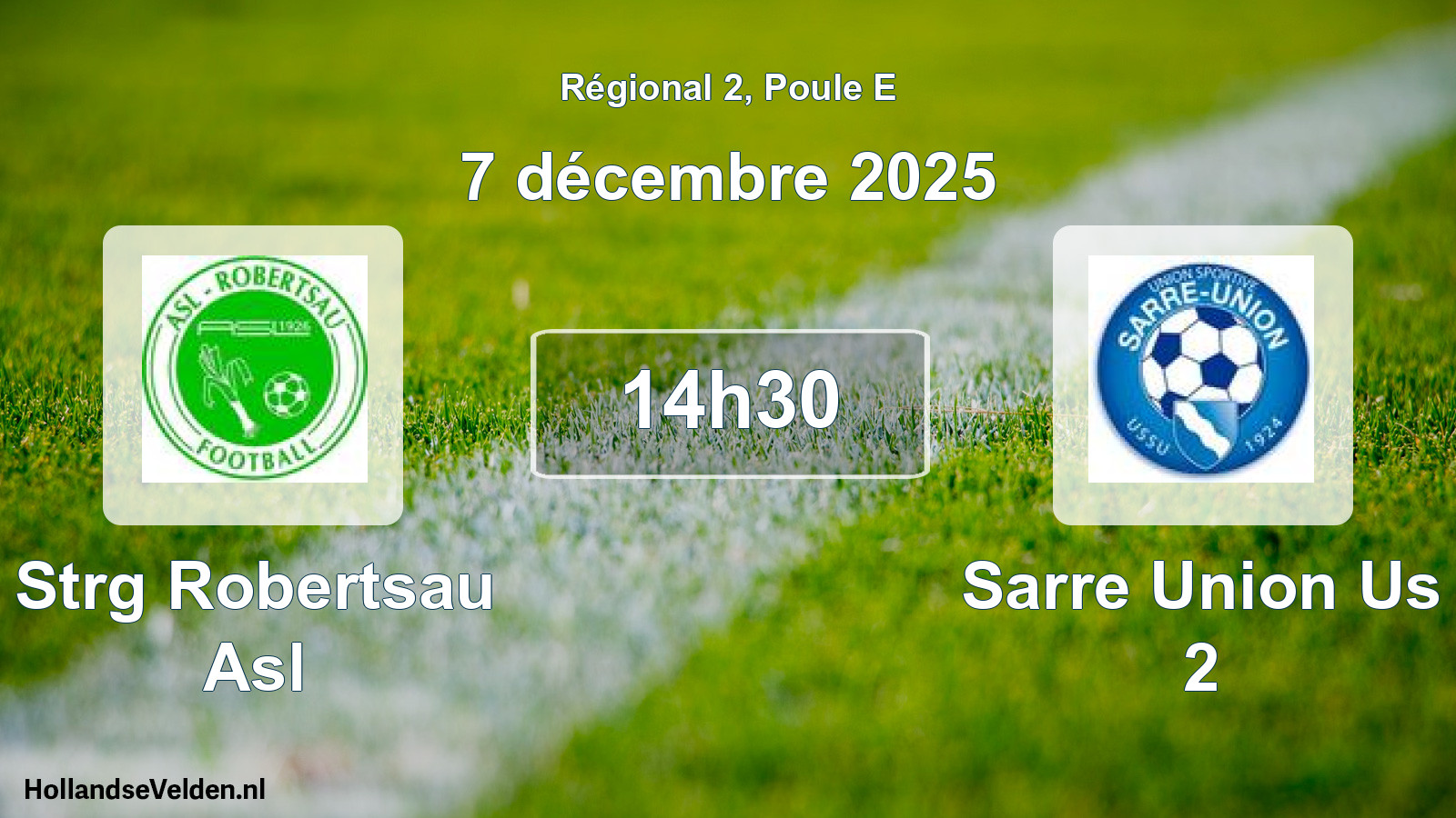 Geplande wedstrijd: Strg Robertsau Asl - Sarre Union Us 2 (7 december 2025)