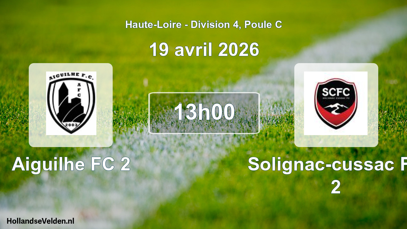 Geplande wedstrijd: Aiguilhe FC 2 - Solignac-cussac FC 2 (19 april 2026)