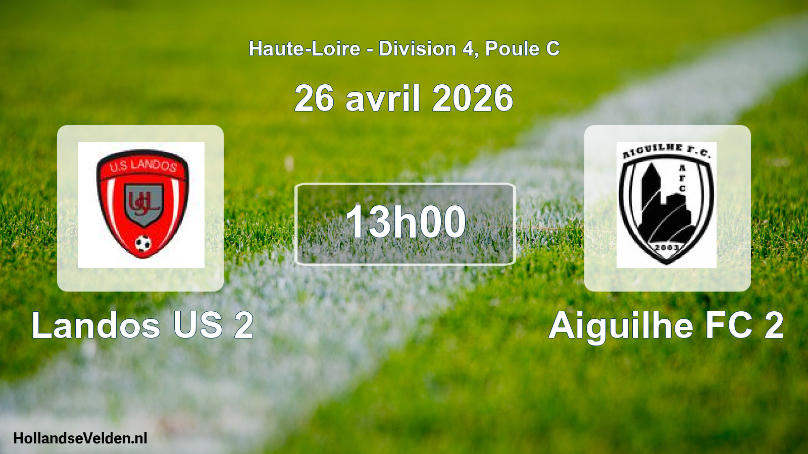 Geplande wedstrijd: Landos US 2 - Aiguilhe FC 2 (26 april 2026)