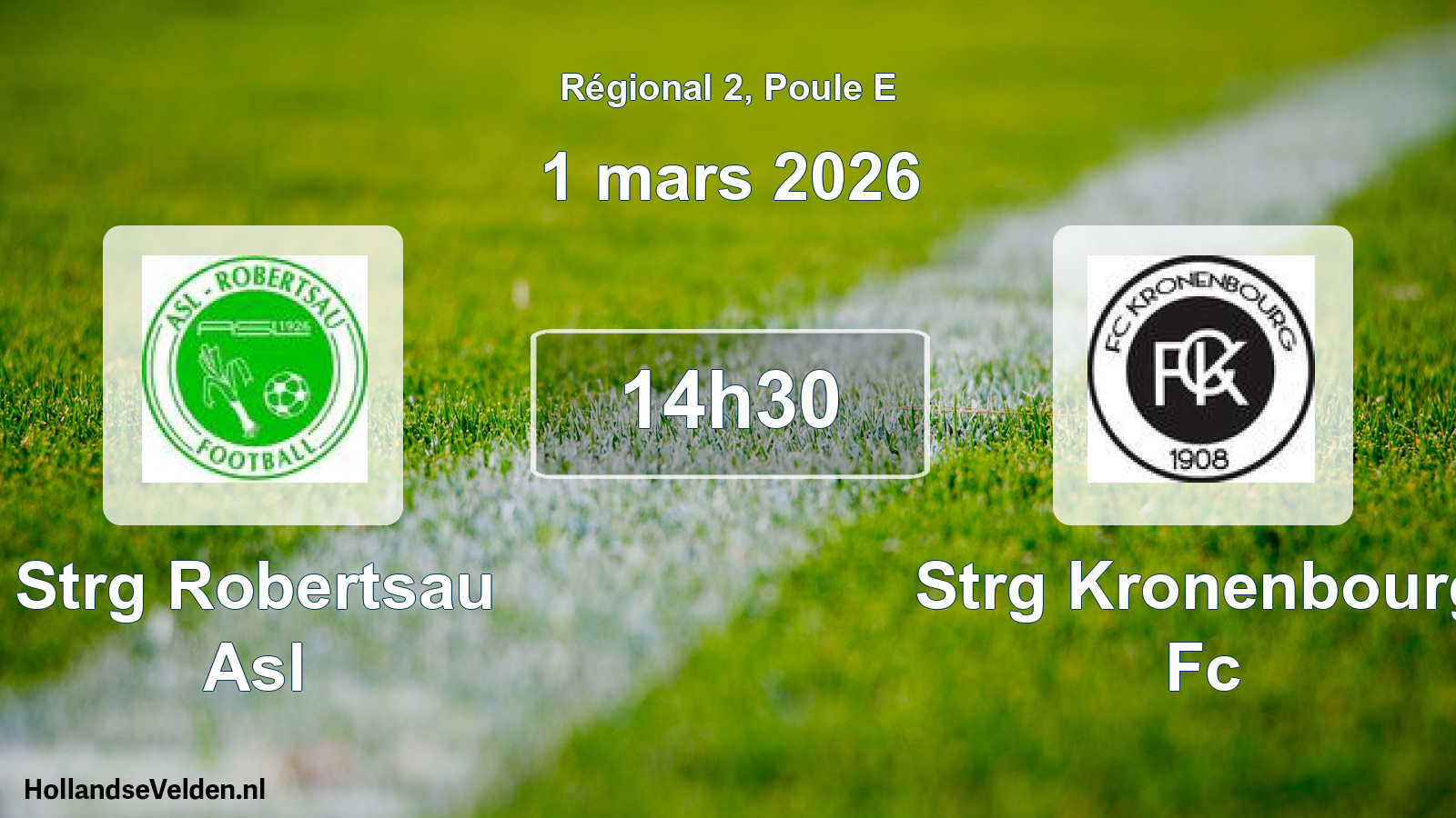 Geplande wedstrijd: Strg Robertsau Asl - Strg Kronenbourg Fc (1 maart 2026)
