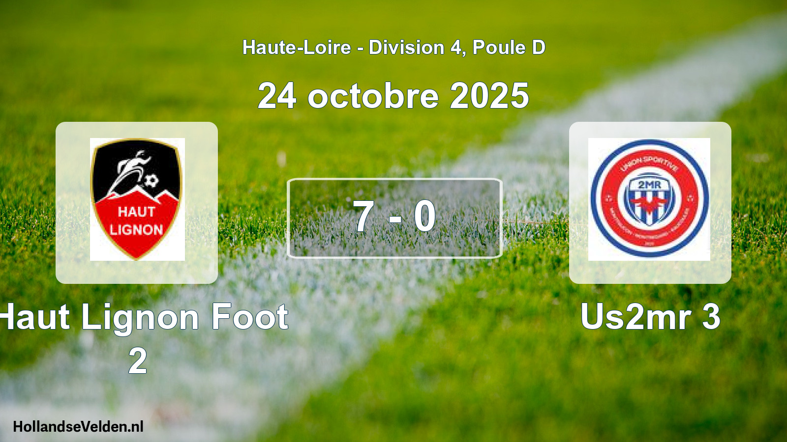 Gespeelde wedstrijd: Haut Lignon Foot 2 - Us2mr 3 7 - 0 (24 oktober 2025)