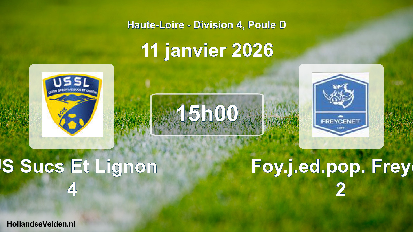 Scheduled Match: US Sucs Et Lignon 4 - Foy.j.ed.pop. Freyce 2 (11 January 2026)