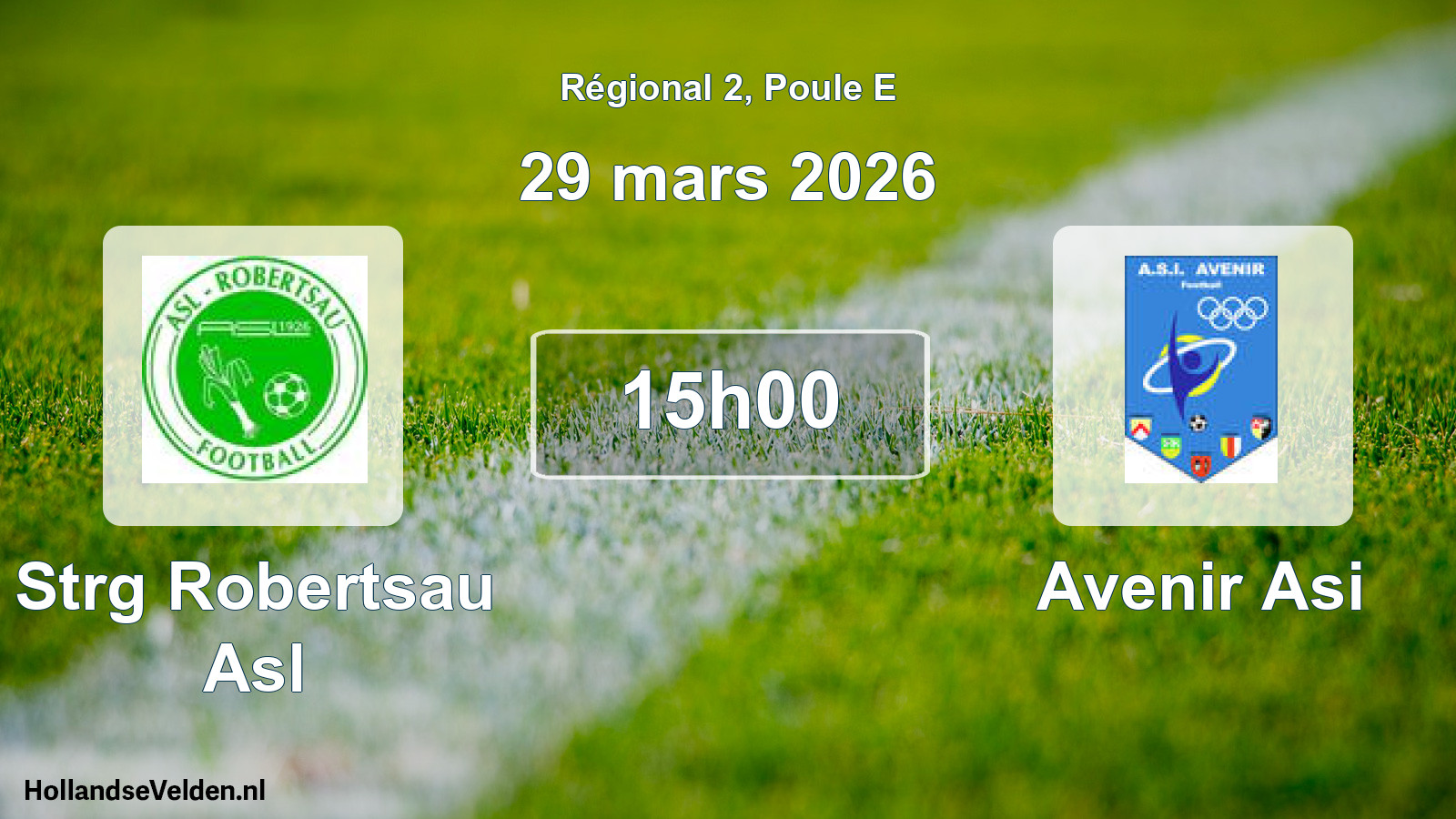 Geplande wedstrijd: Strg Robertsau Asl - Avenir Asi (29 maart 2026)