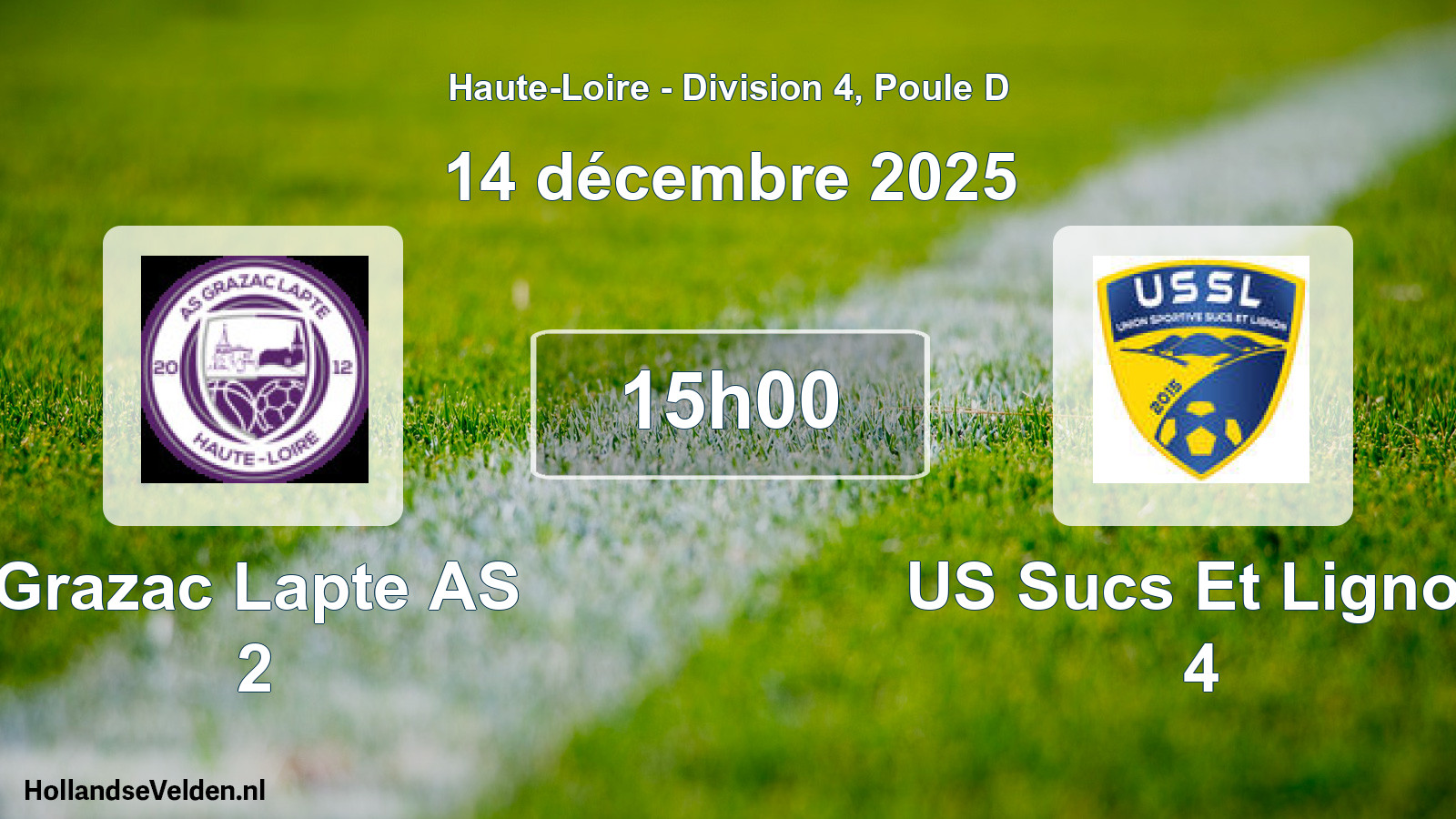 Geplande wedstrijd: Grazac Lapte AS 2 - US Sucs Et Lignon 4 (14 december 2025)