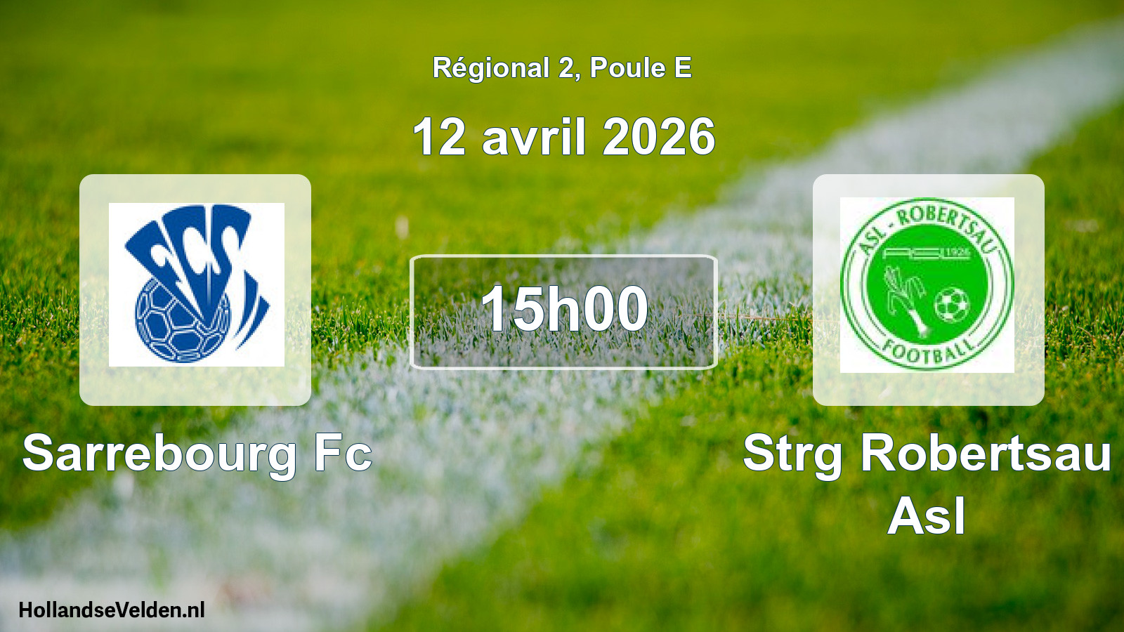 Geplande wedstrijd: Sarrebourg Fc - Strg Robertsau Asl (12 april 2026)
