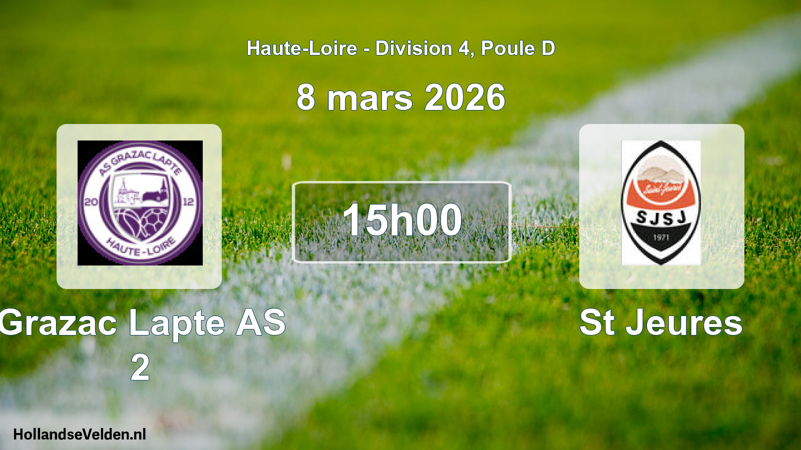 Geplande wedstrijd: Grazac Lapte AS 2 - St Jeures (8 maart 2026)
