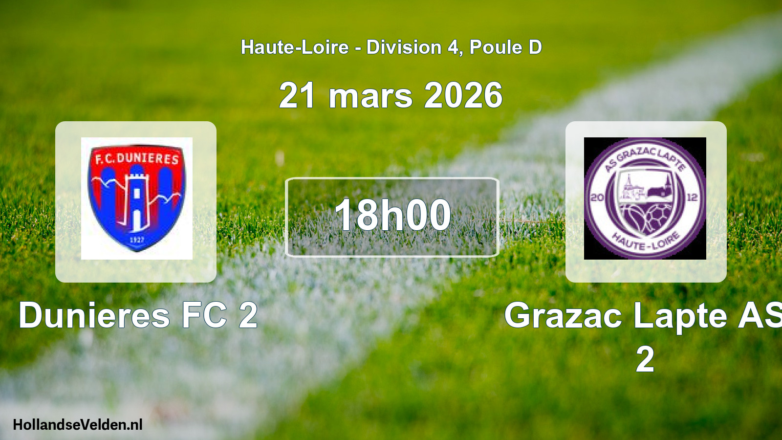 Geplande wedstrijd: Dunieres FC 2 - Grazac Lapte AS 2 (21 maart 2026)