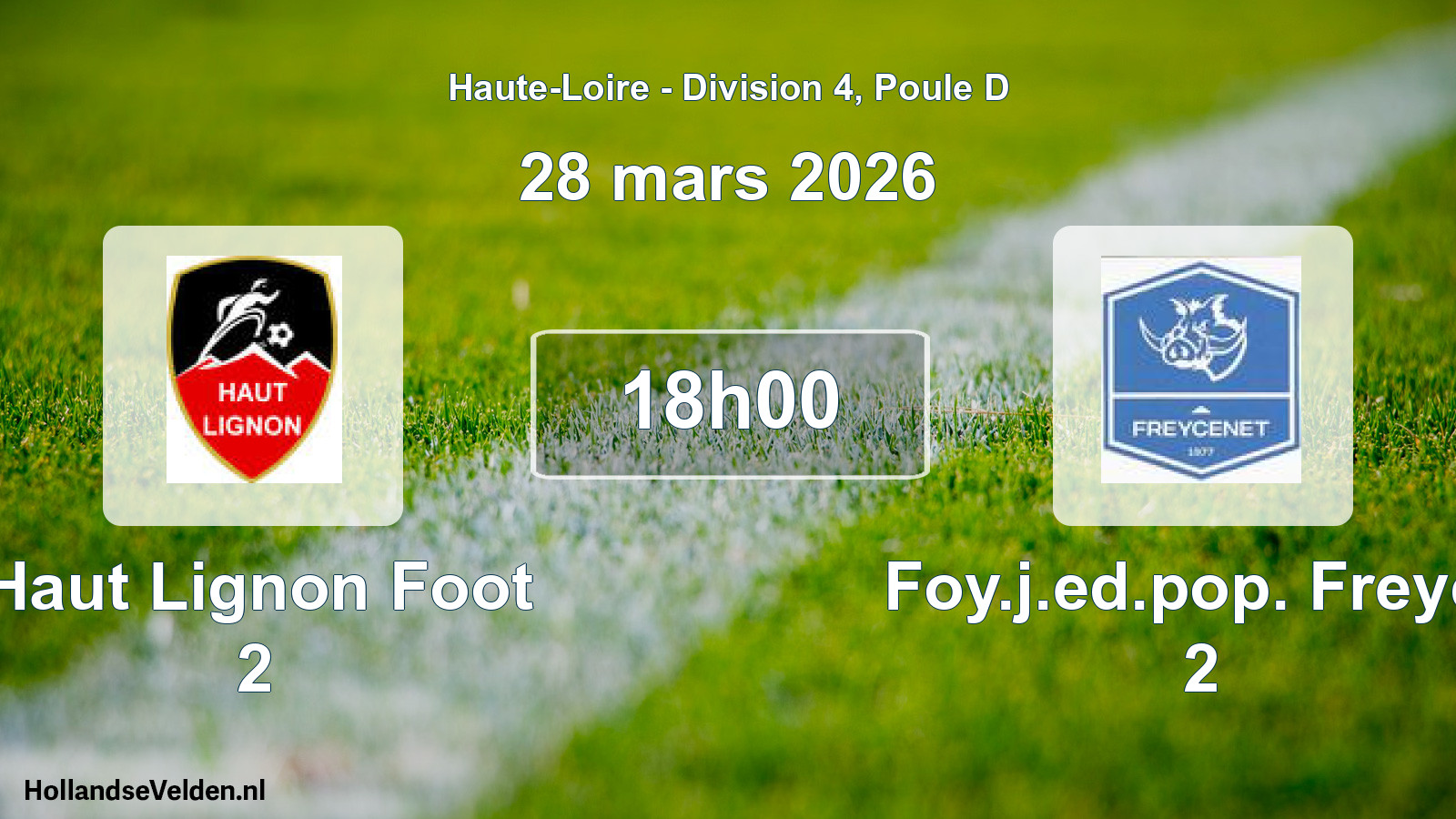 Match programmé: Haut Lignon Foot 2 - Foy.j.ed.pop. Freyce 2 (28 mars 2026)