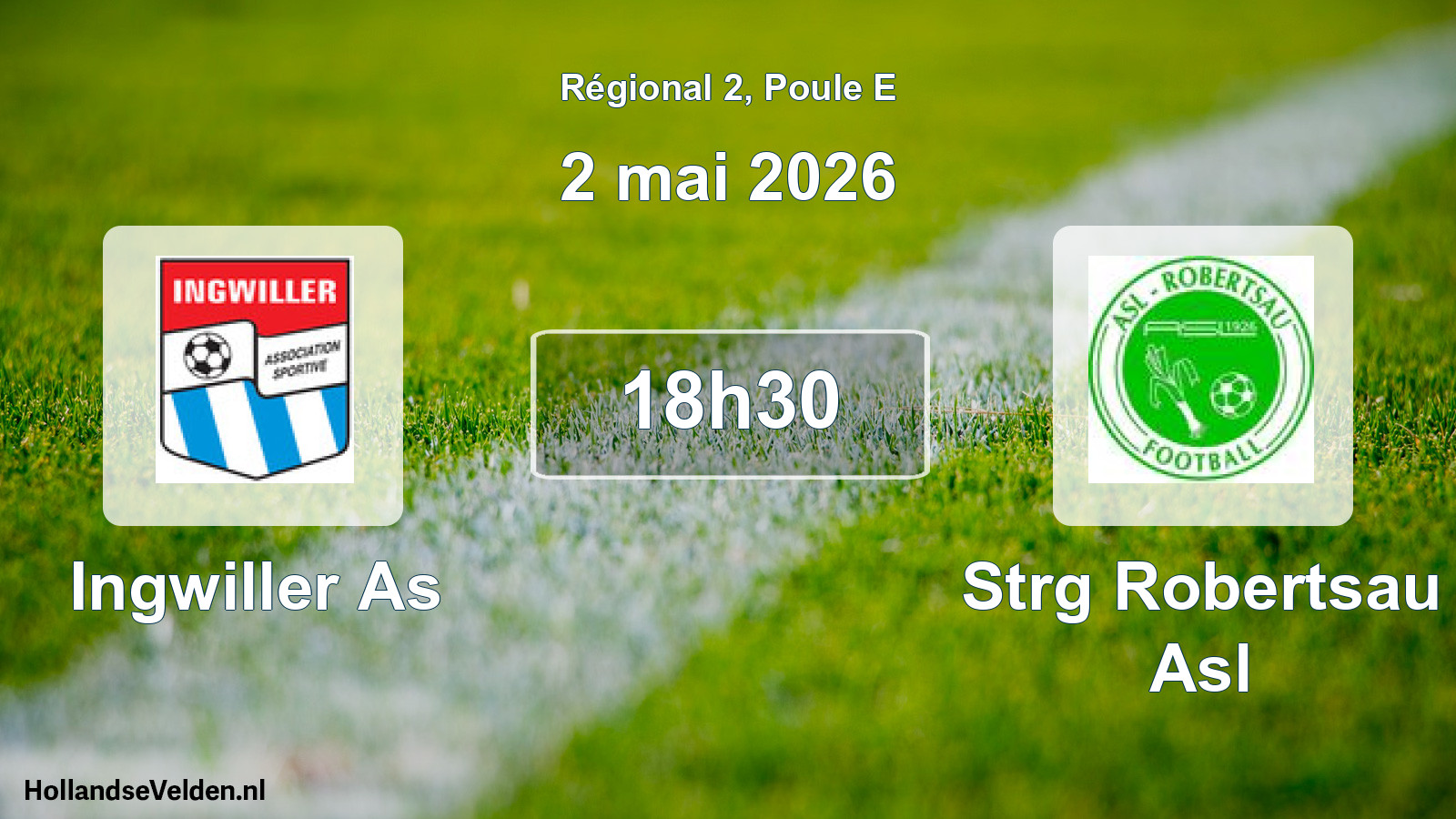 Geplande wedstrijd: Ingwiller As - Strg Robertsau Asl (2 mai 2026)