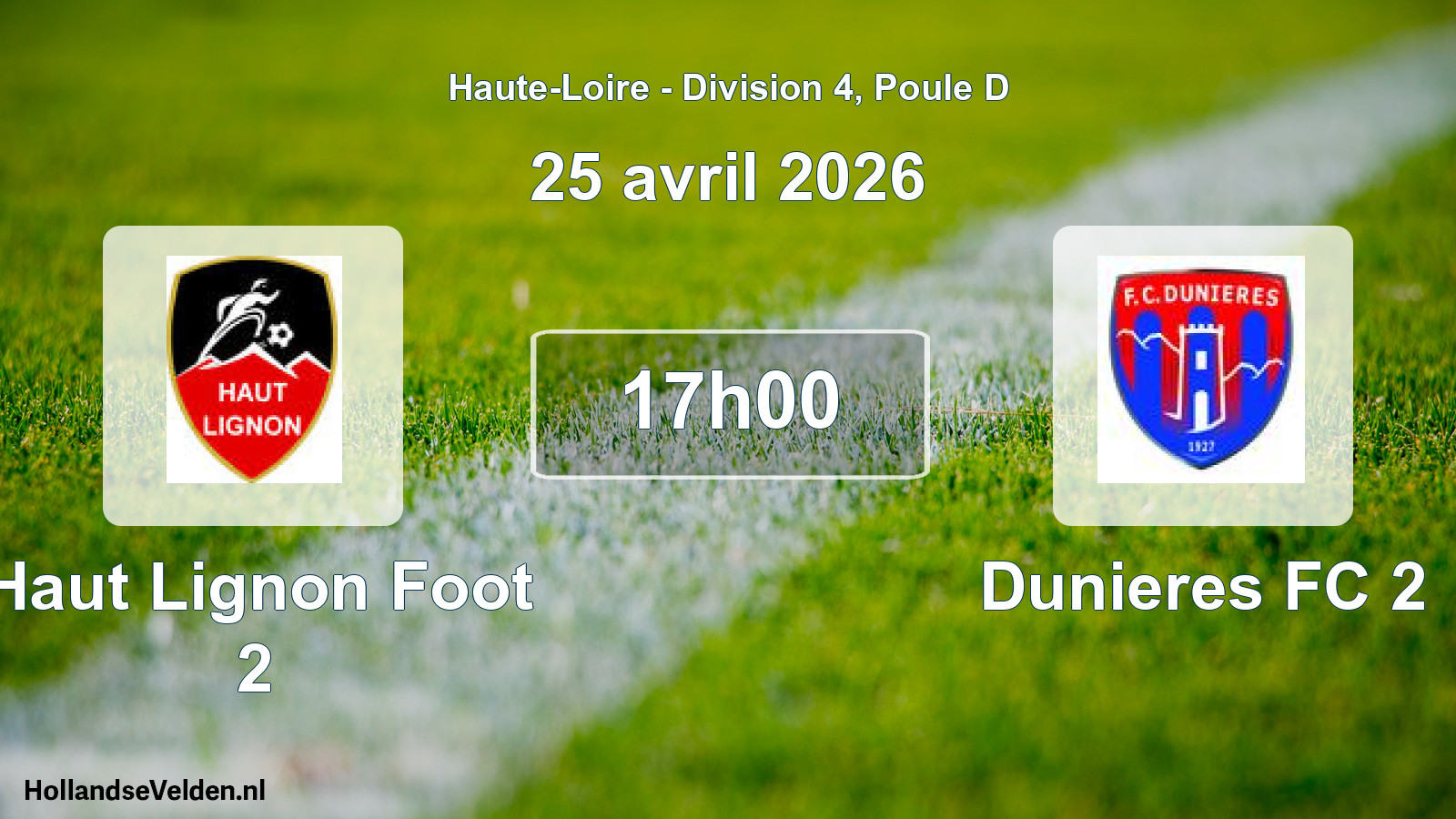 Geplande wedstrijd: Haut Lignon Foot 2 - Dunieres FC 2 (25 april 2026)