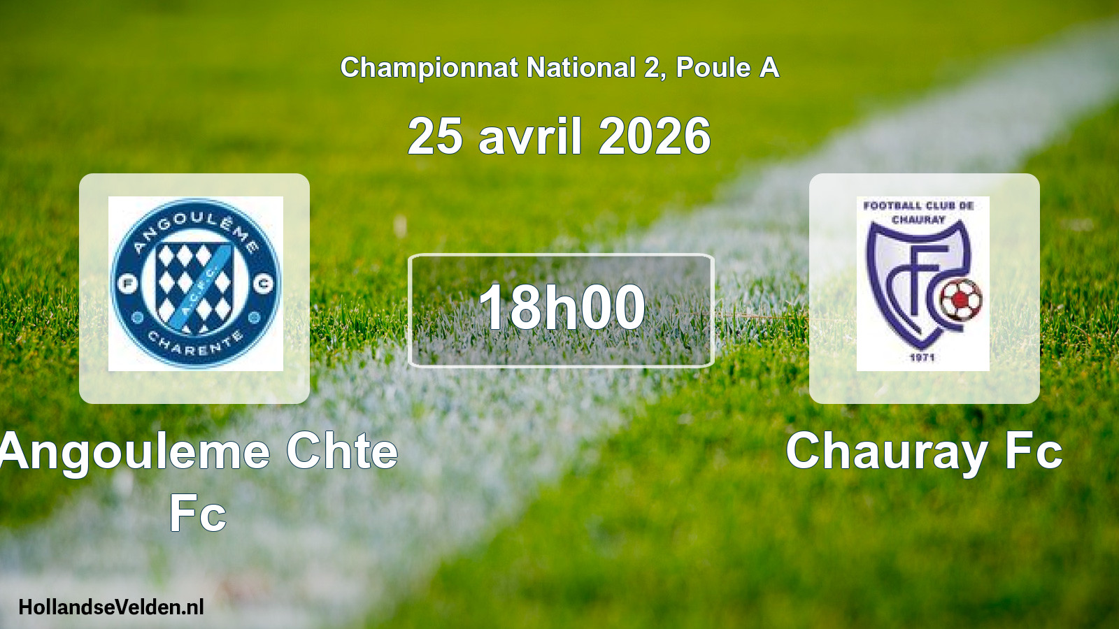 Geplande wedstrijd: Angouleme Chte Fc - Chauray Fc (25 avril 2026)