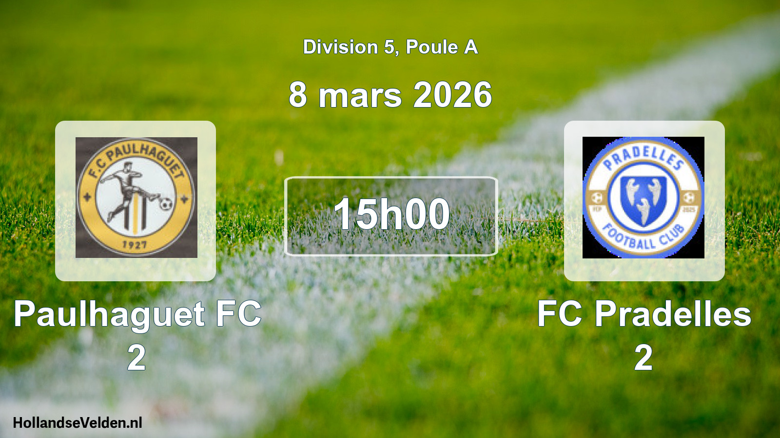 Match programmé: Paulhaguet FC 2 - FC Pradelles 2 (8 mars 2026)