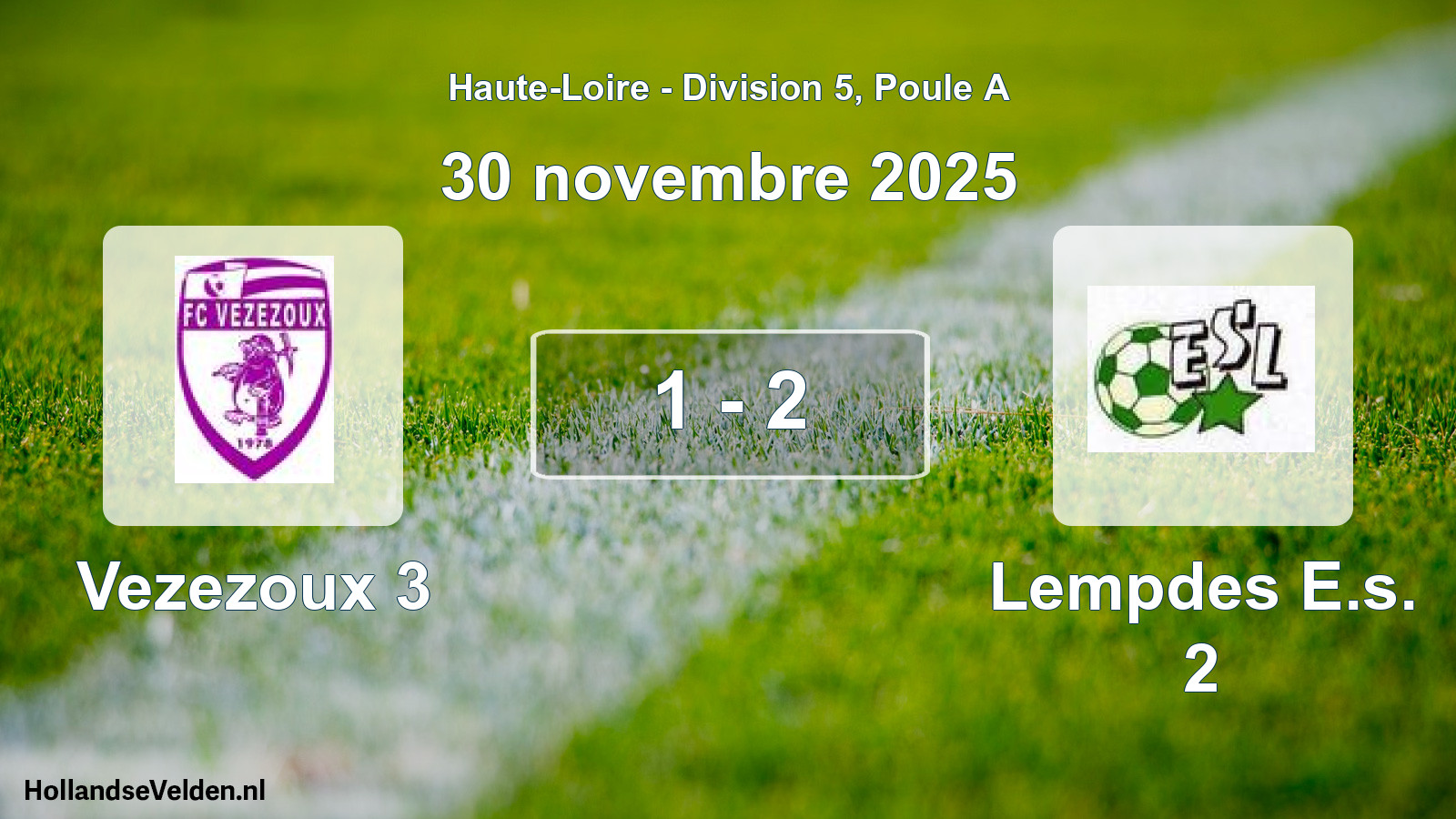 Match joué: Vezezoux 3 - Lempdes E.s. 2 1 - 2 (30 novembre 2025)