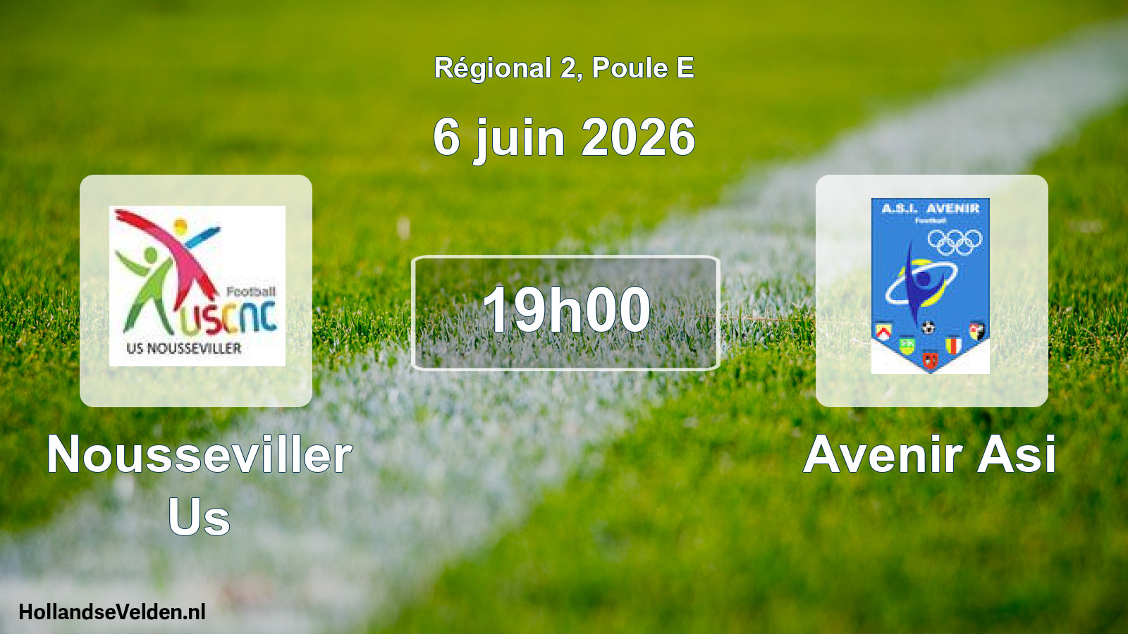 Geplande wedstrijd: Nousseviller Us - Avenir Asi (6 juni 2026)