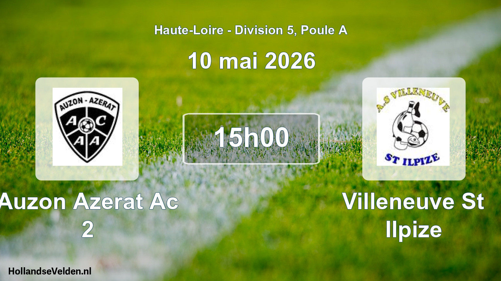 Geplande wedstrijd: Auzon Azerat Ac 2 - Villeneuve St Ilpize (10 mei 2026)