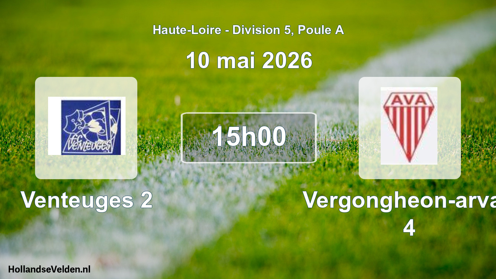 Geplande wedstrijd: Venteuges 2 - Vergongheon-arvan 4 (10 mei 2026)