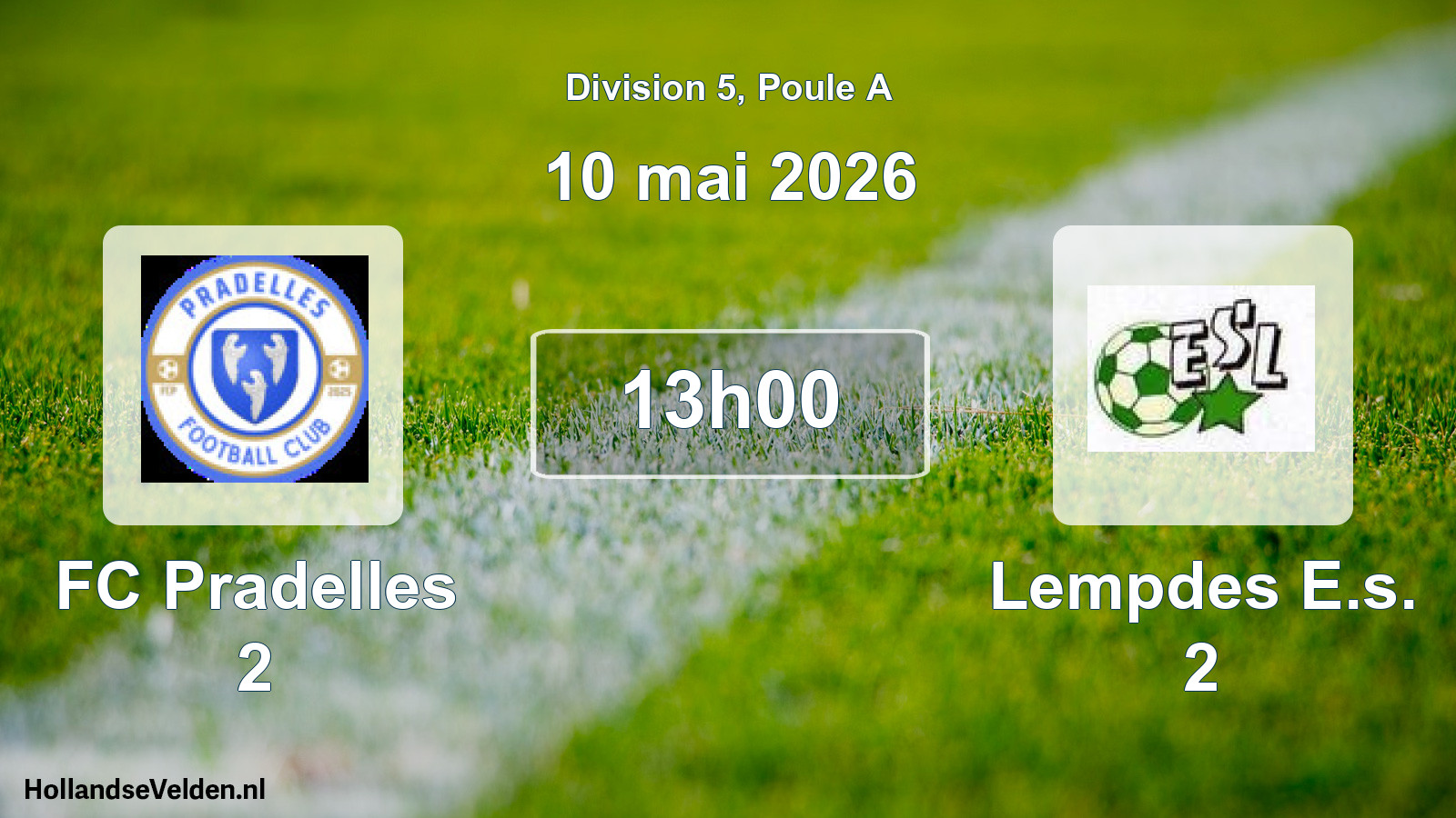 Geplande wedstrijd: FC Pradelles 2 - Lempdes E.s. 2 (10 mei 2026)